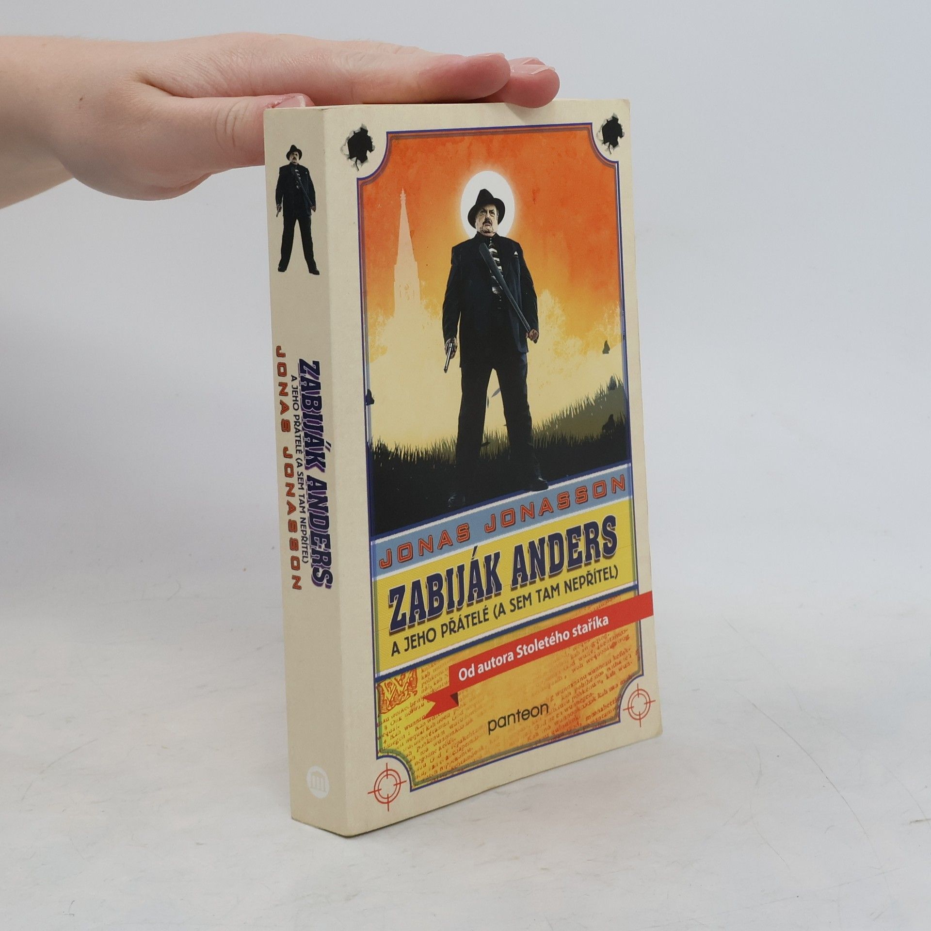 Jonas Jonasson Zabiják Anders a jeho přátelé (a sem tam nepřítel)