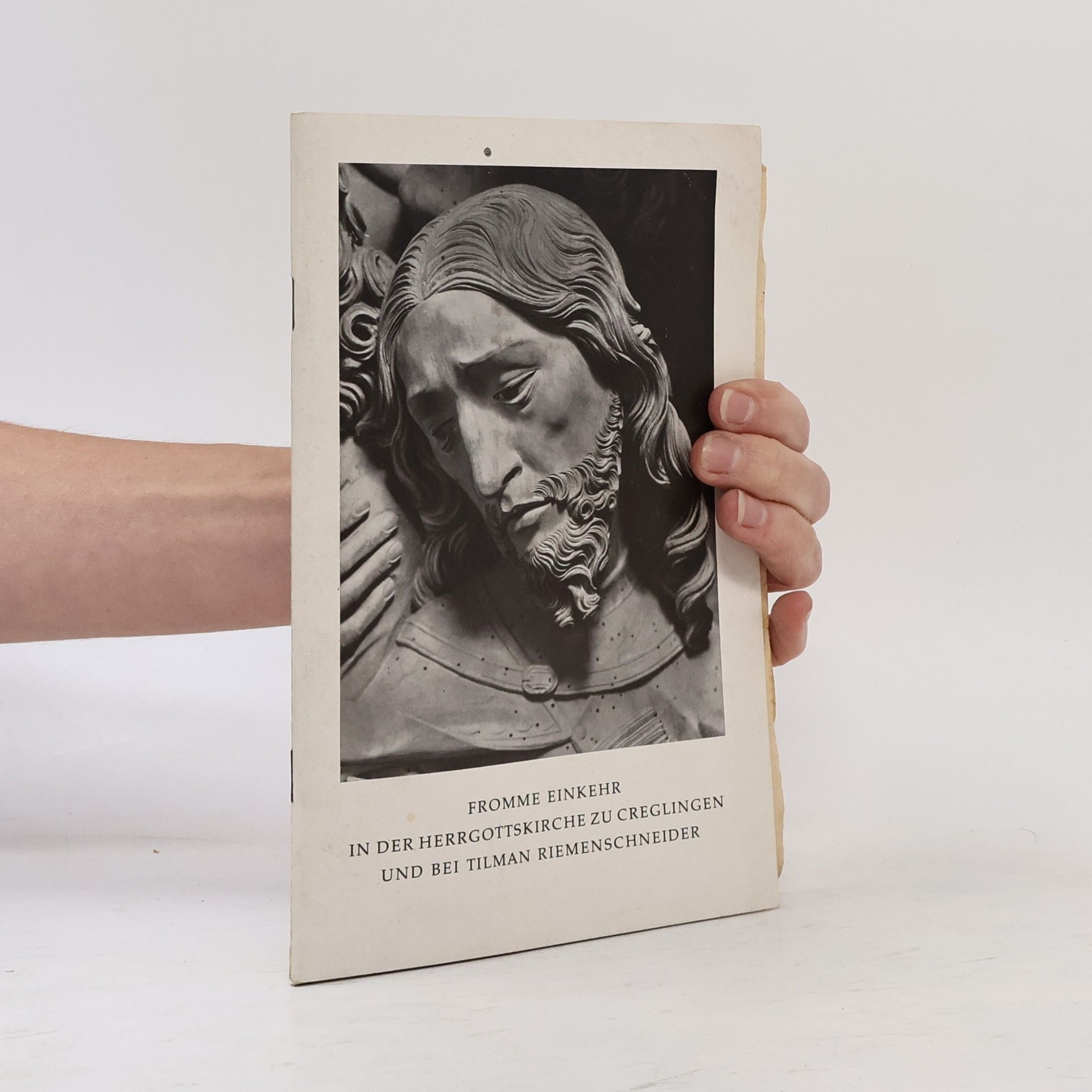 Autorenkollektiv Fromme Einkehr in der Herrgottskirche zu Creglingen und bei Tilmann Riemenschneider