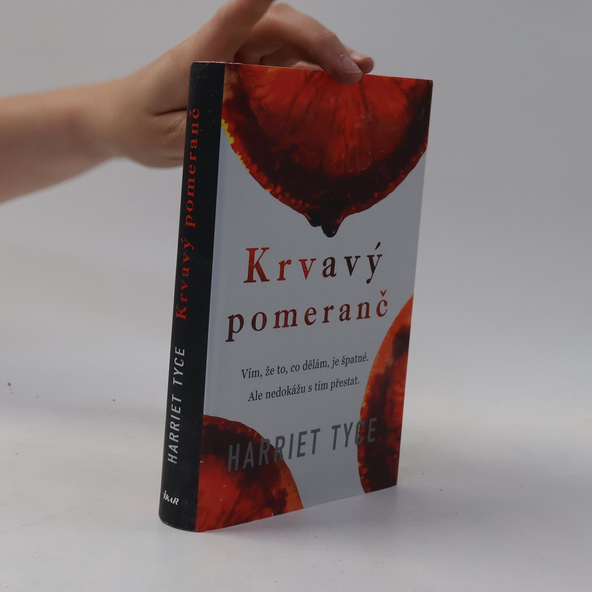 Harriet Tyce Krvavý pomeranč