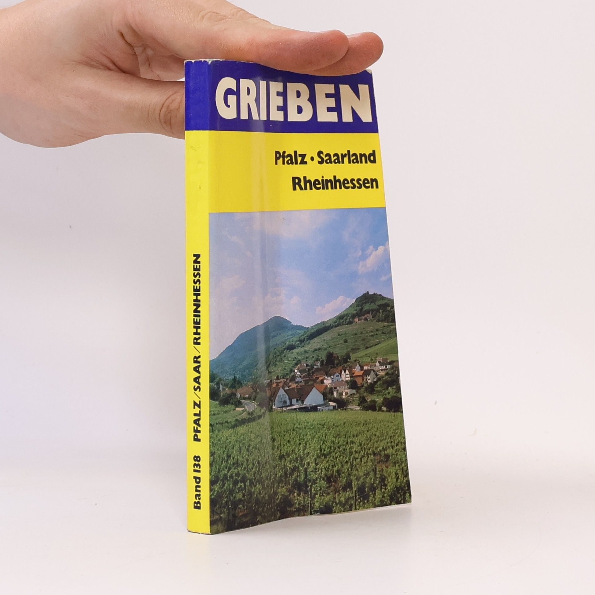 Unknown Author Grieben-Reiseführer - 138: Pfalz, Saarland, Rheinhessen