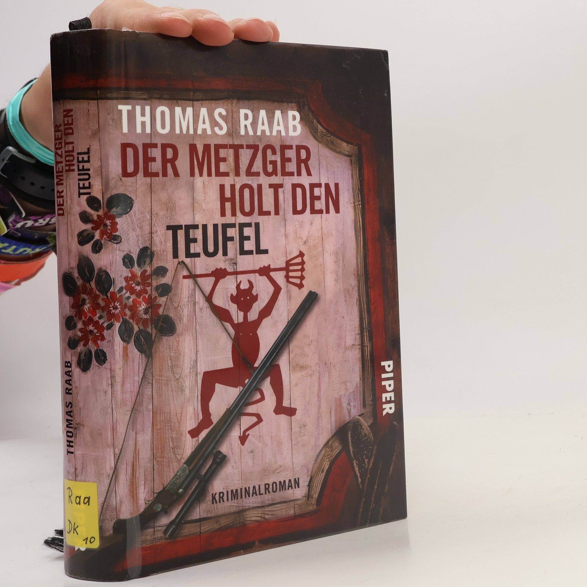 Thomas Raab Der Metzger holt den Teufel