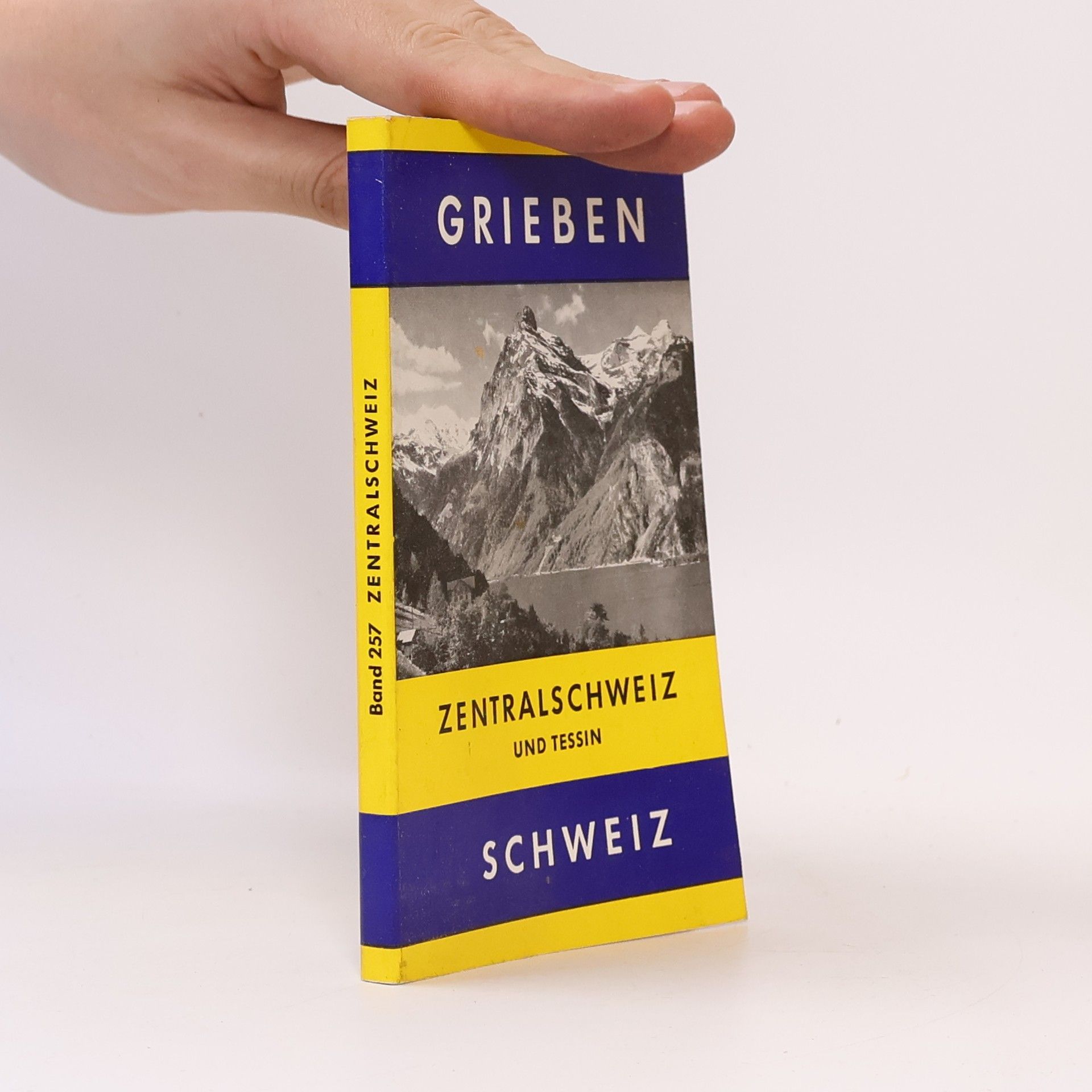Grieben-Verlag. Grieben - 257: Zentralschweiz mit Tessin