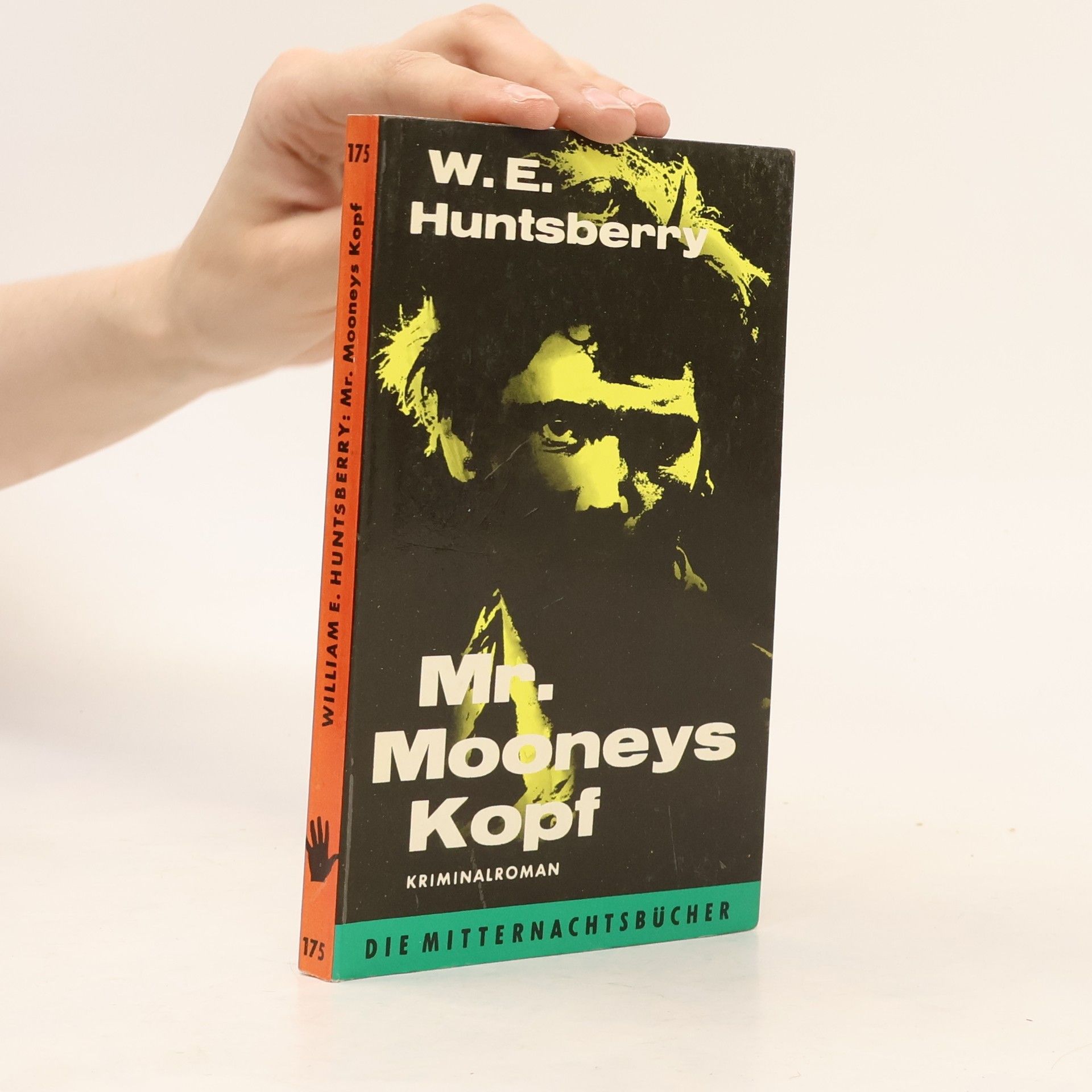 W.E. Huntsberry Mr. Mooneys Kopf