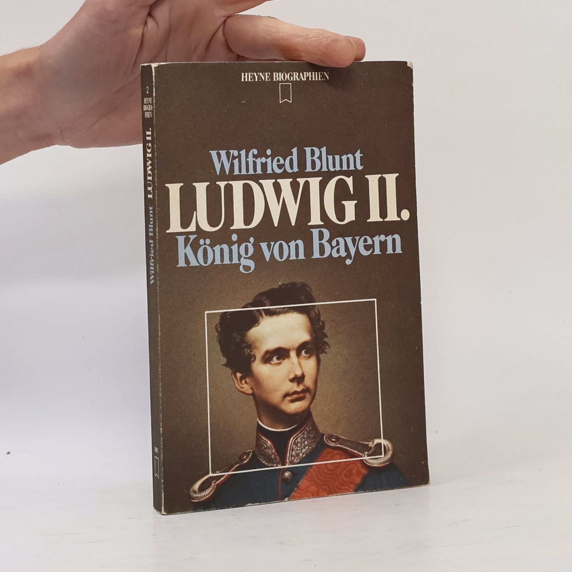 Wilfried Blunt Ludwig II. König von Bayern