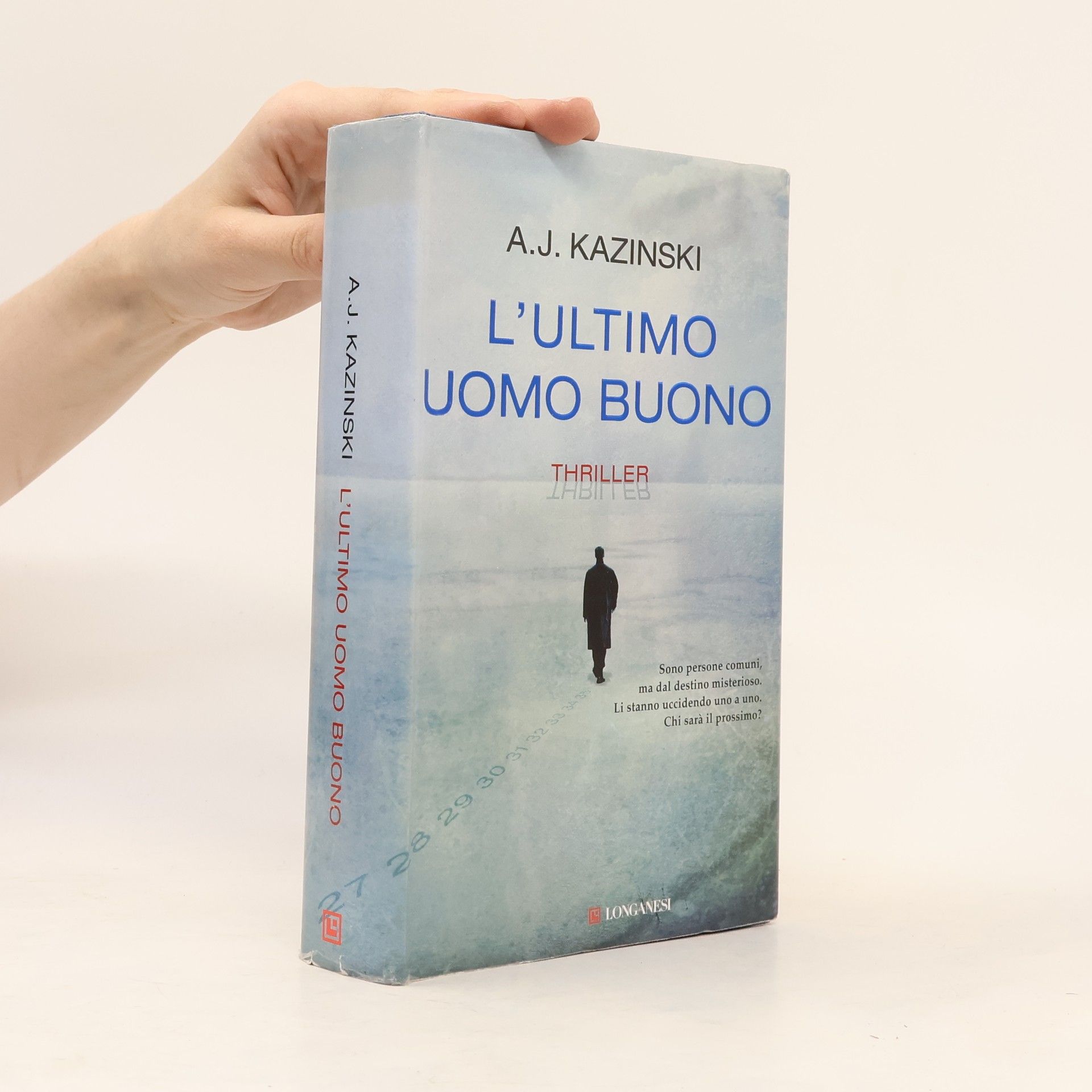 A. J. Kazinski L'ultimo uomo buono