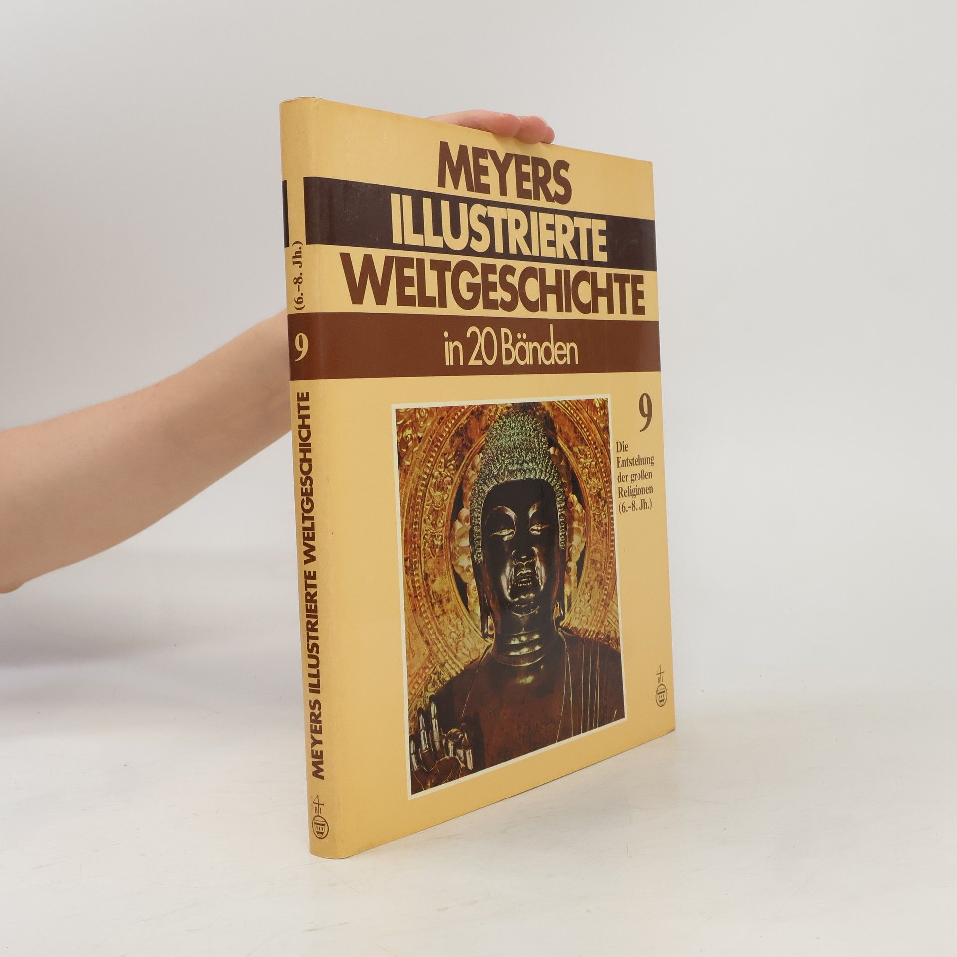 Various authors Meyers illustrierte Weltgeschichte in 20 Bände. Band 9