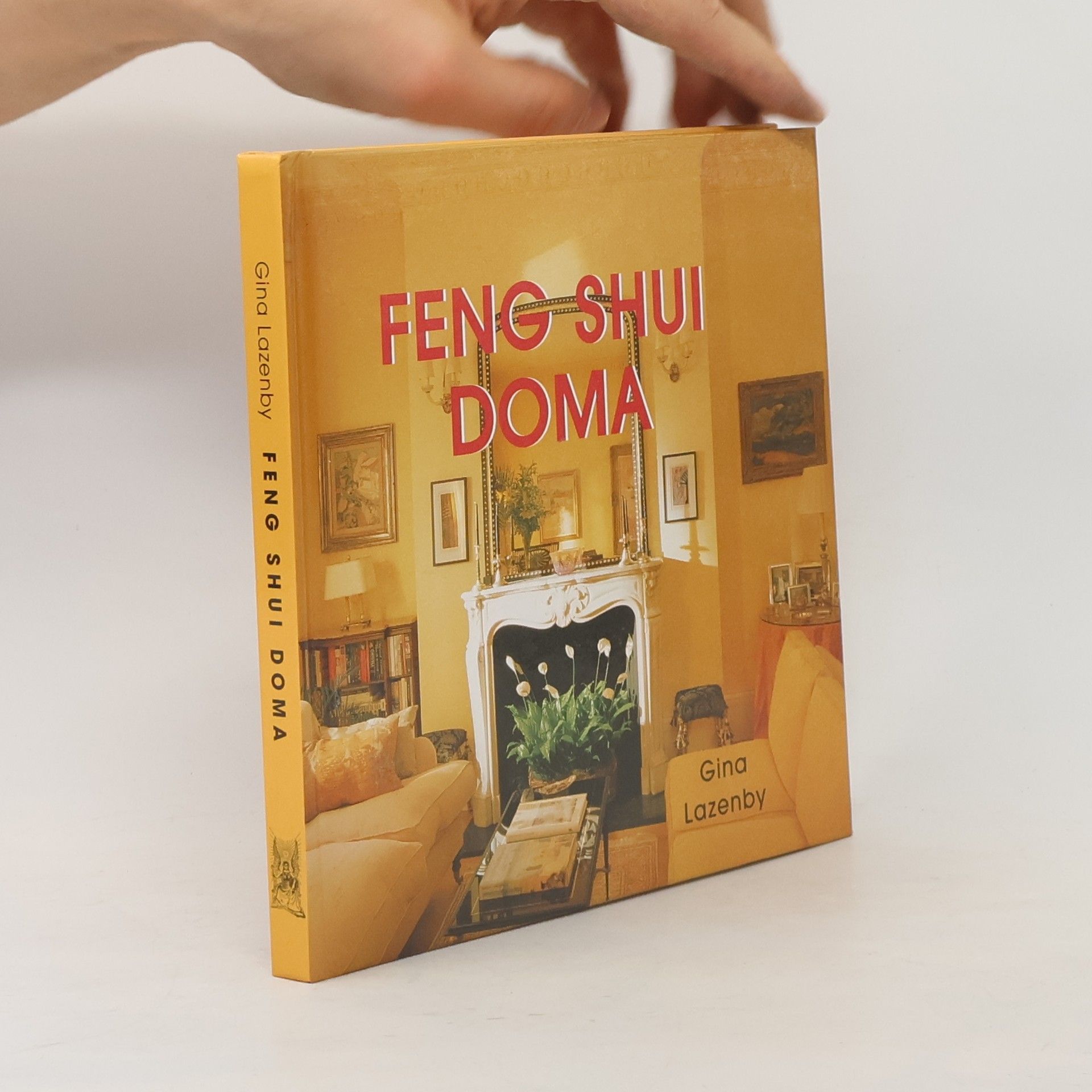 Gina Lazenby Feng shui doma