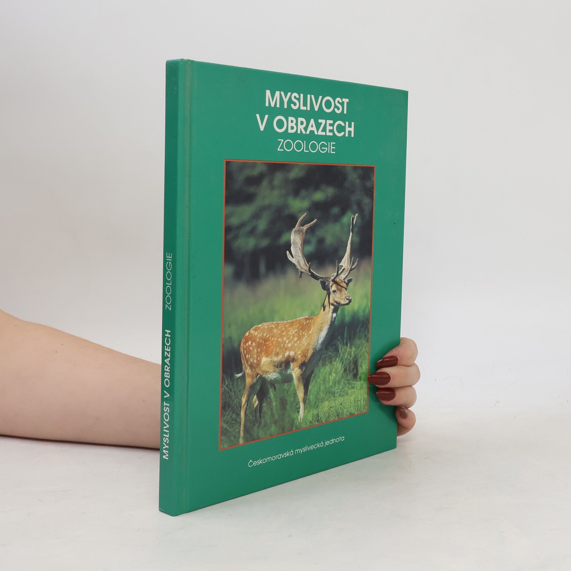 Myslivost v obrazech. Zoologie