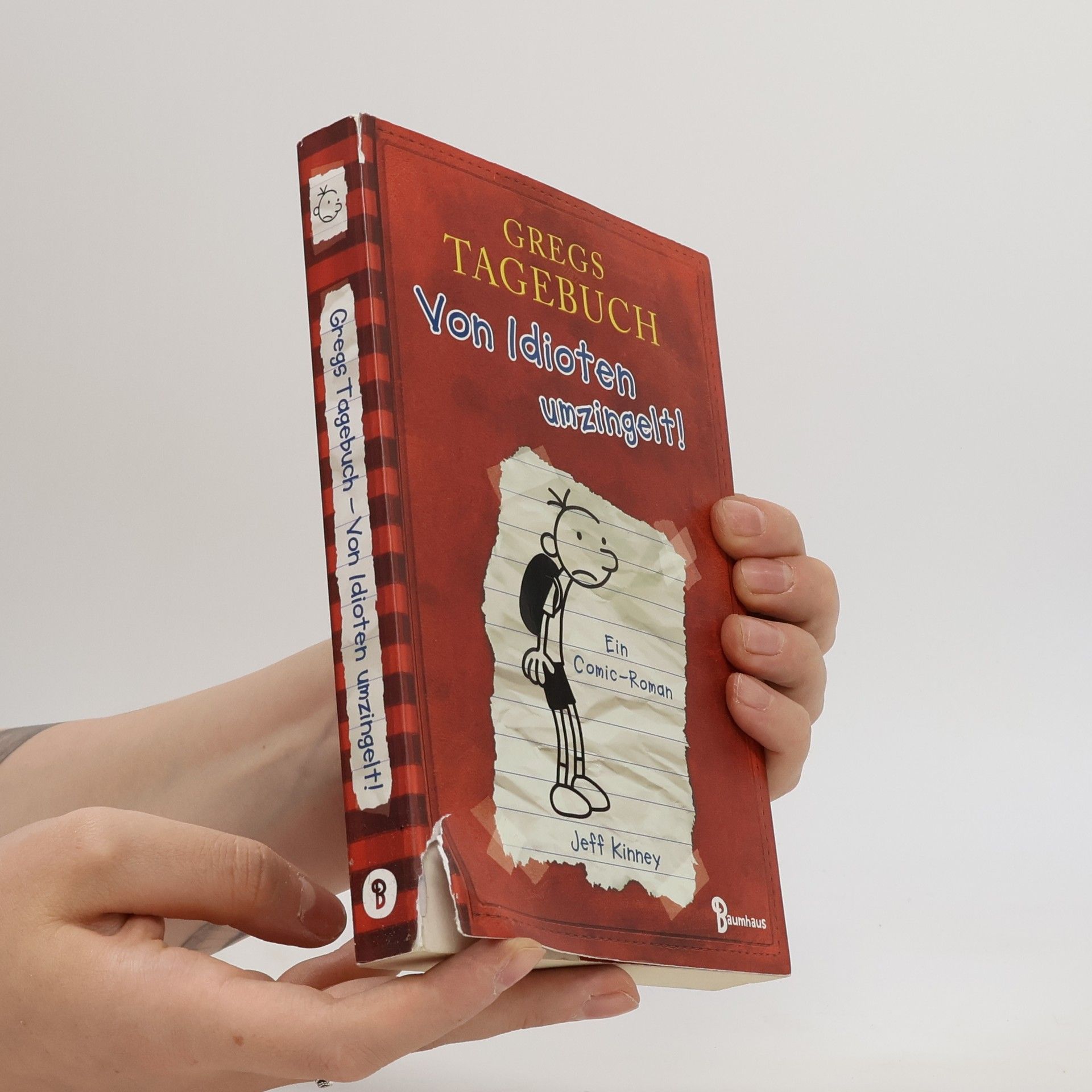 Jeff Kinney Gregs Tagebuch. Von Idioten umzingelt!
