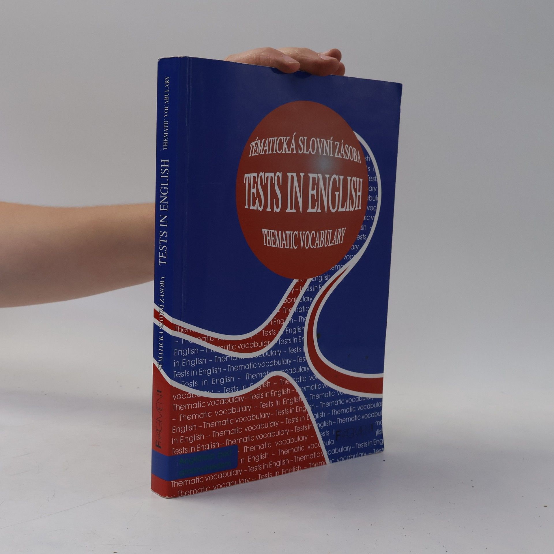Mariusz Misztal Tests in English. Thematic Vocabulary. Intermediate and Advanced Level. Tématická slovní zásoba