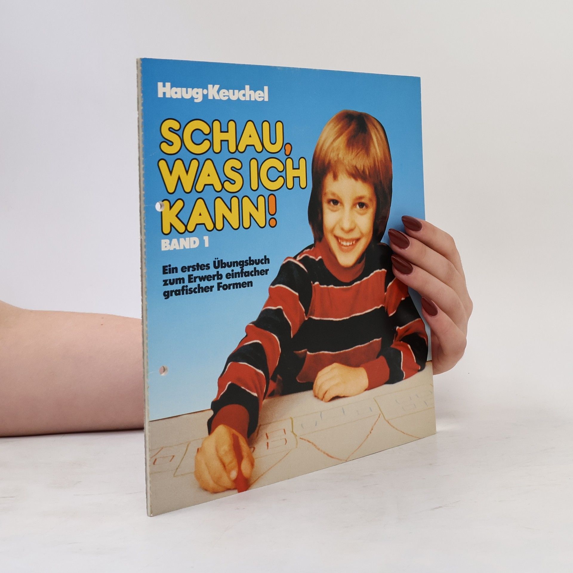 Various authors Schau, was ich kann! Band 1