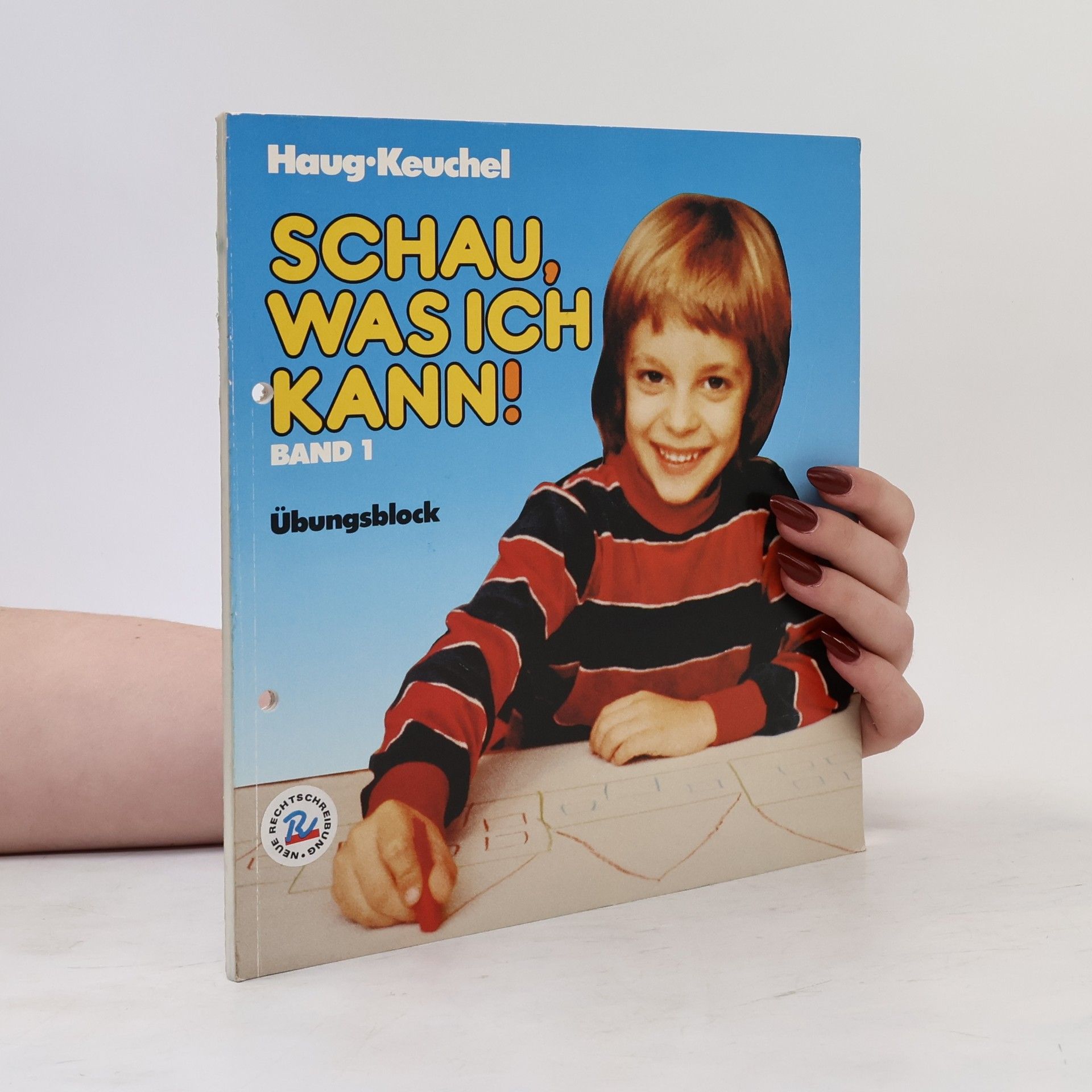 Autorenkollektiv Schau, was ich kann! Band 1