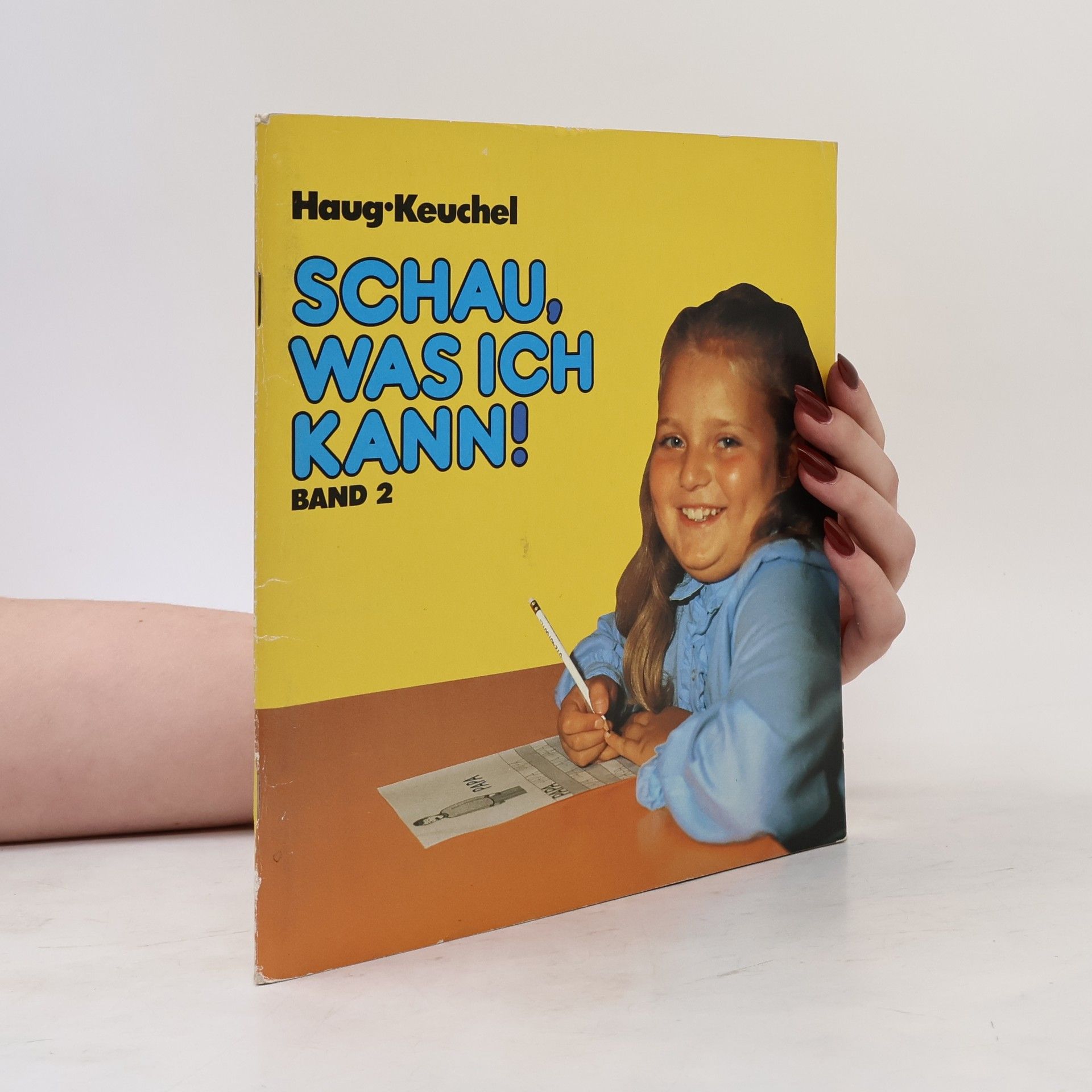 Kolektiv autorů Schau, was ich kann! Band 2