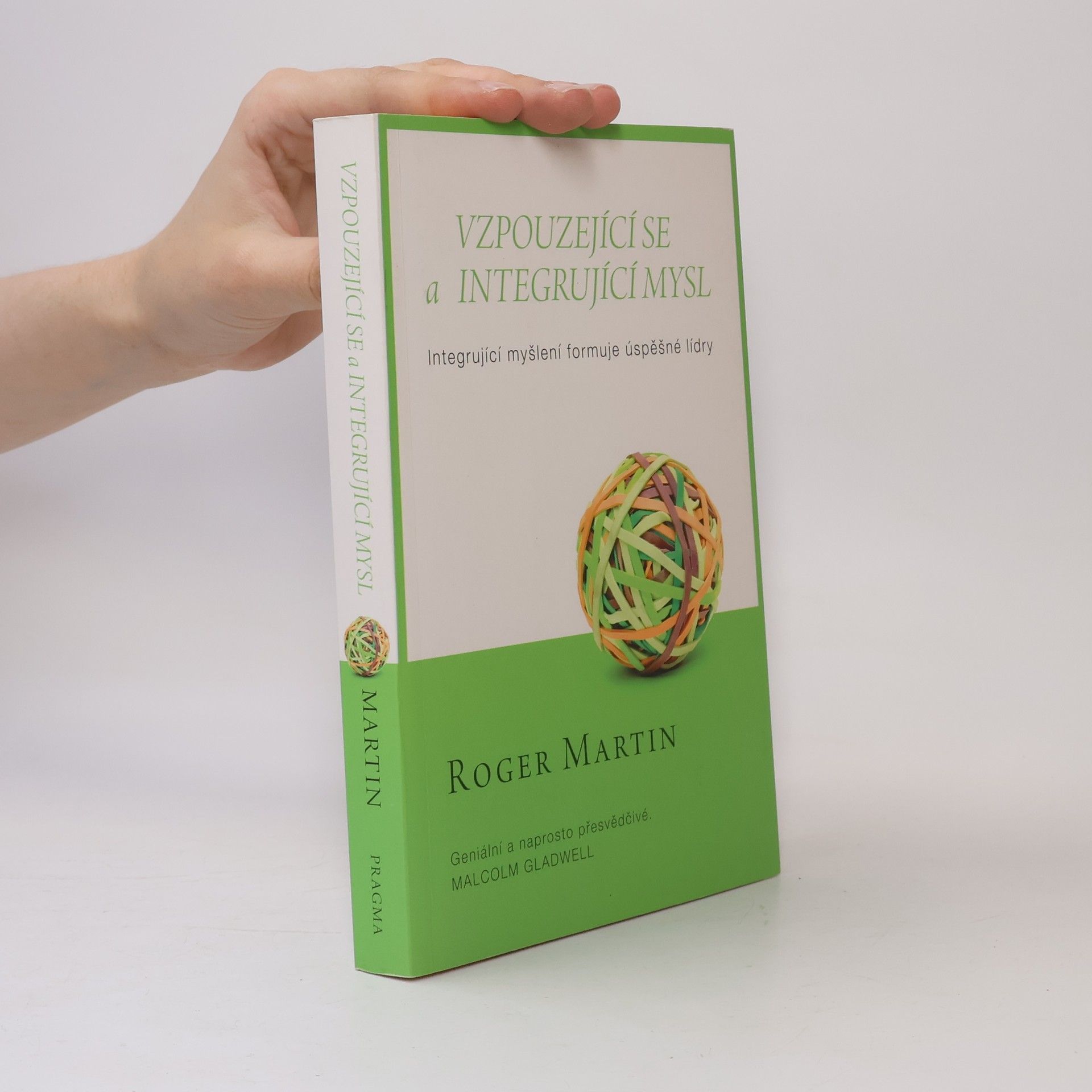 Roger L. Martin Vzpouzející se a integrující mysl