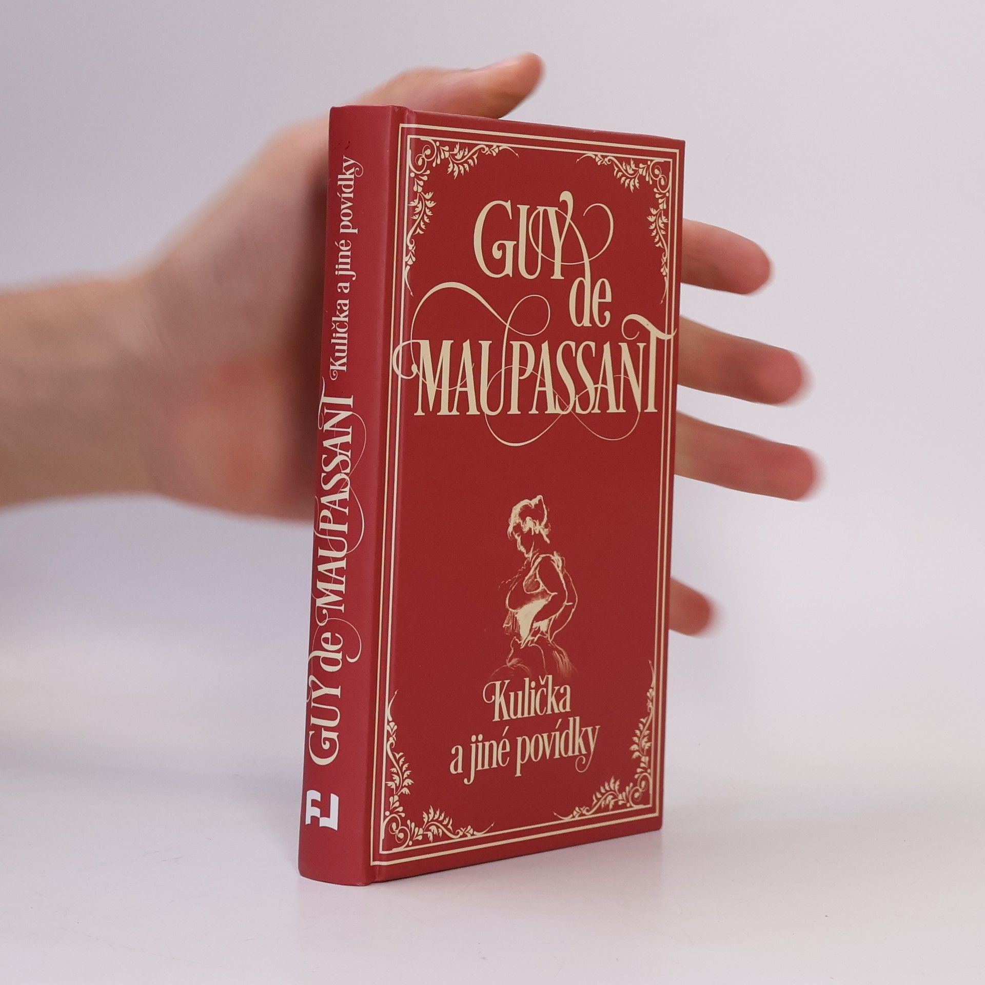 Guy de Maupassant Kulička a jiné povídky