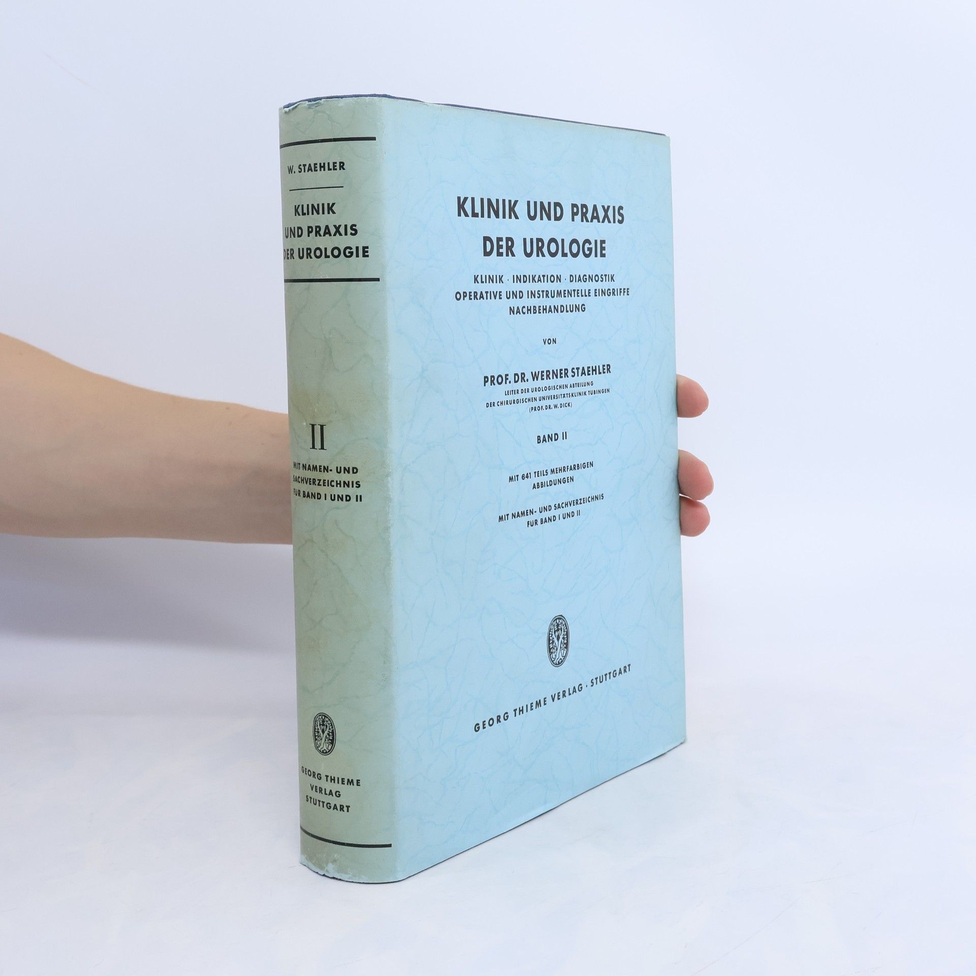 Werner Staehler Klinik und Praxis der Urologie II