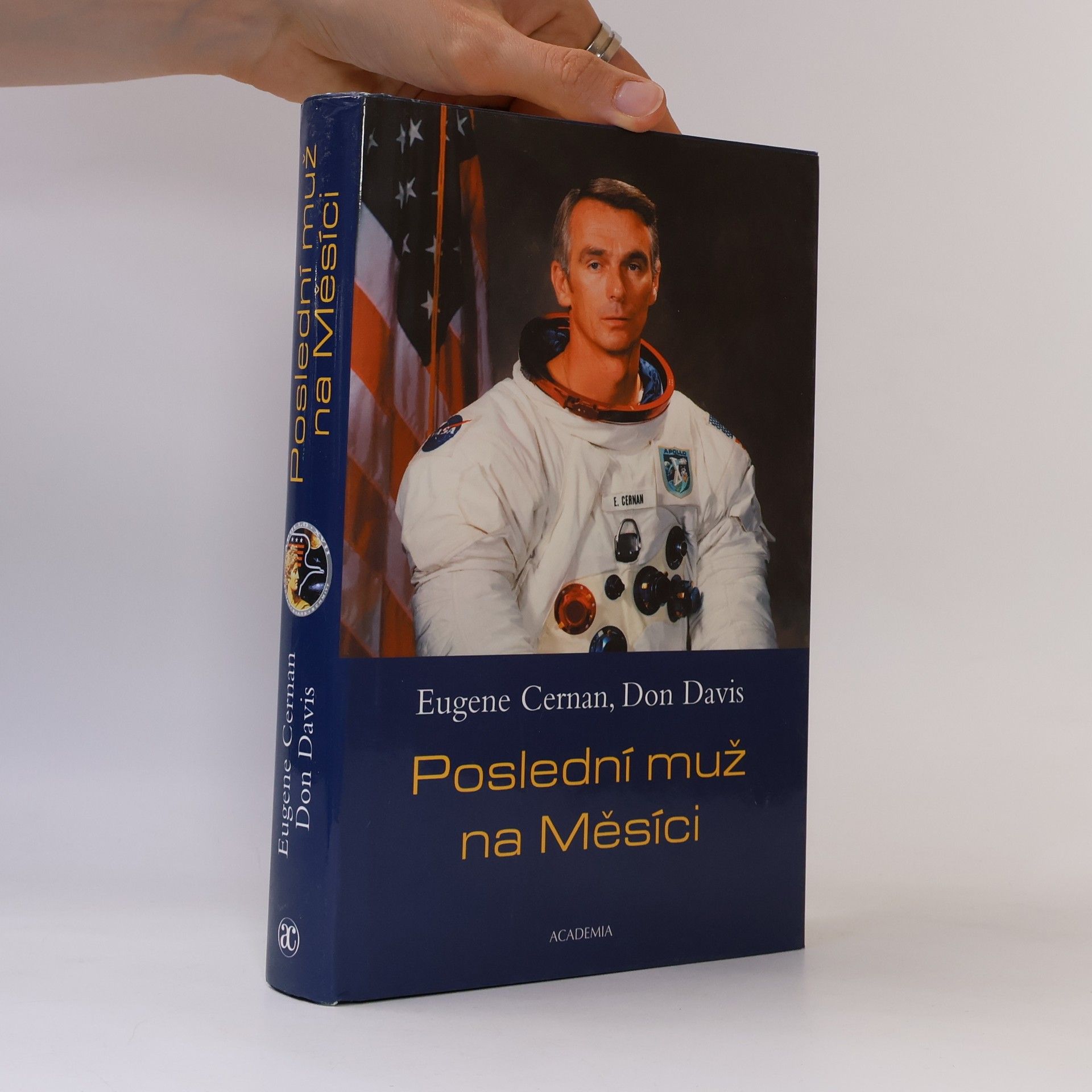 Don Davis Poslední muž na Měsíci : astronaut Eugene Cernan a vesmírné závody z americké perspektivy