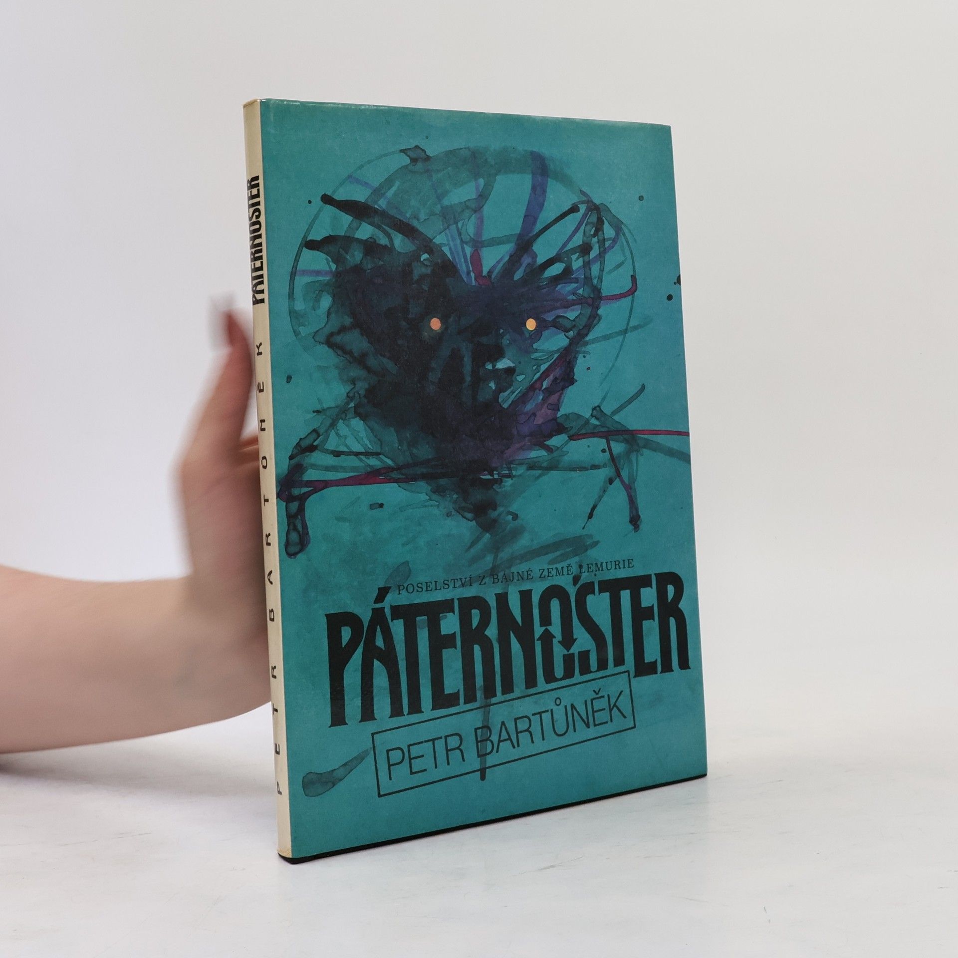 Petr Bartůněk Páternoster. Poselství z bájné země Lemurie