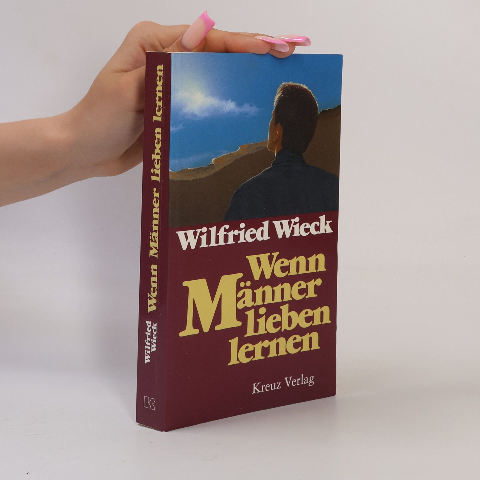 Wilfried Wieck Wenn Männer lieben lernen