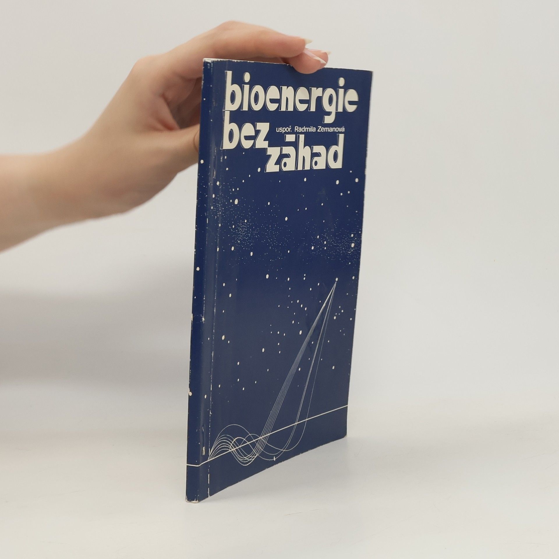 Radmila Zemanová Bioenergie bez záhad