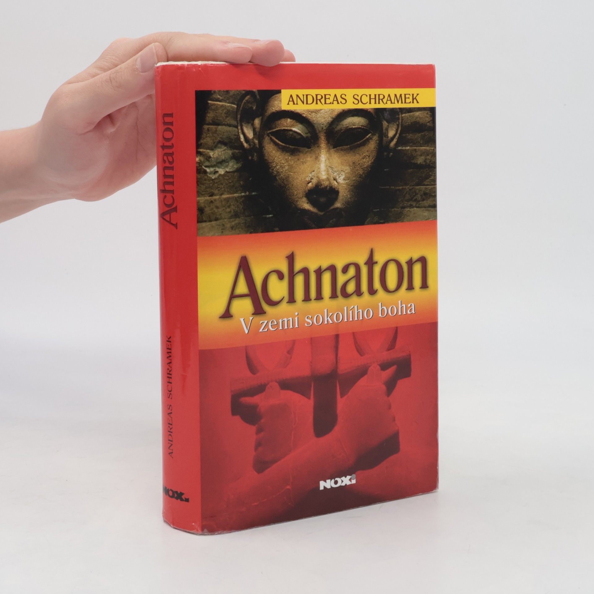 Achnaton: V zemi sokolího boha