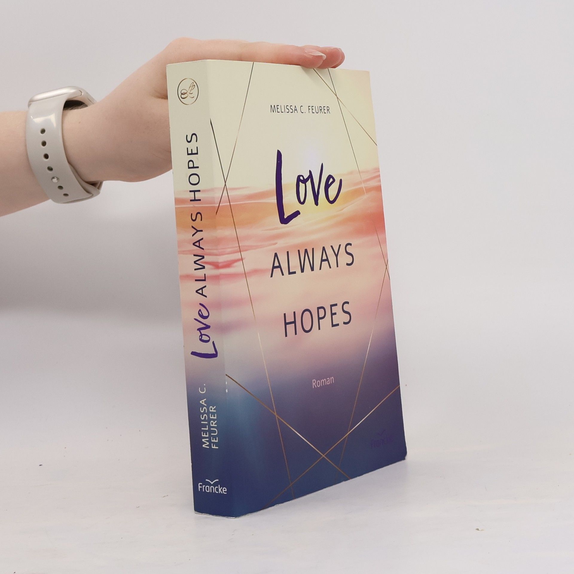 Melissa C. Feurer Love Always Hopes