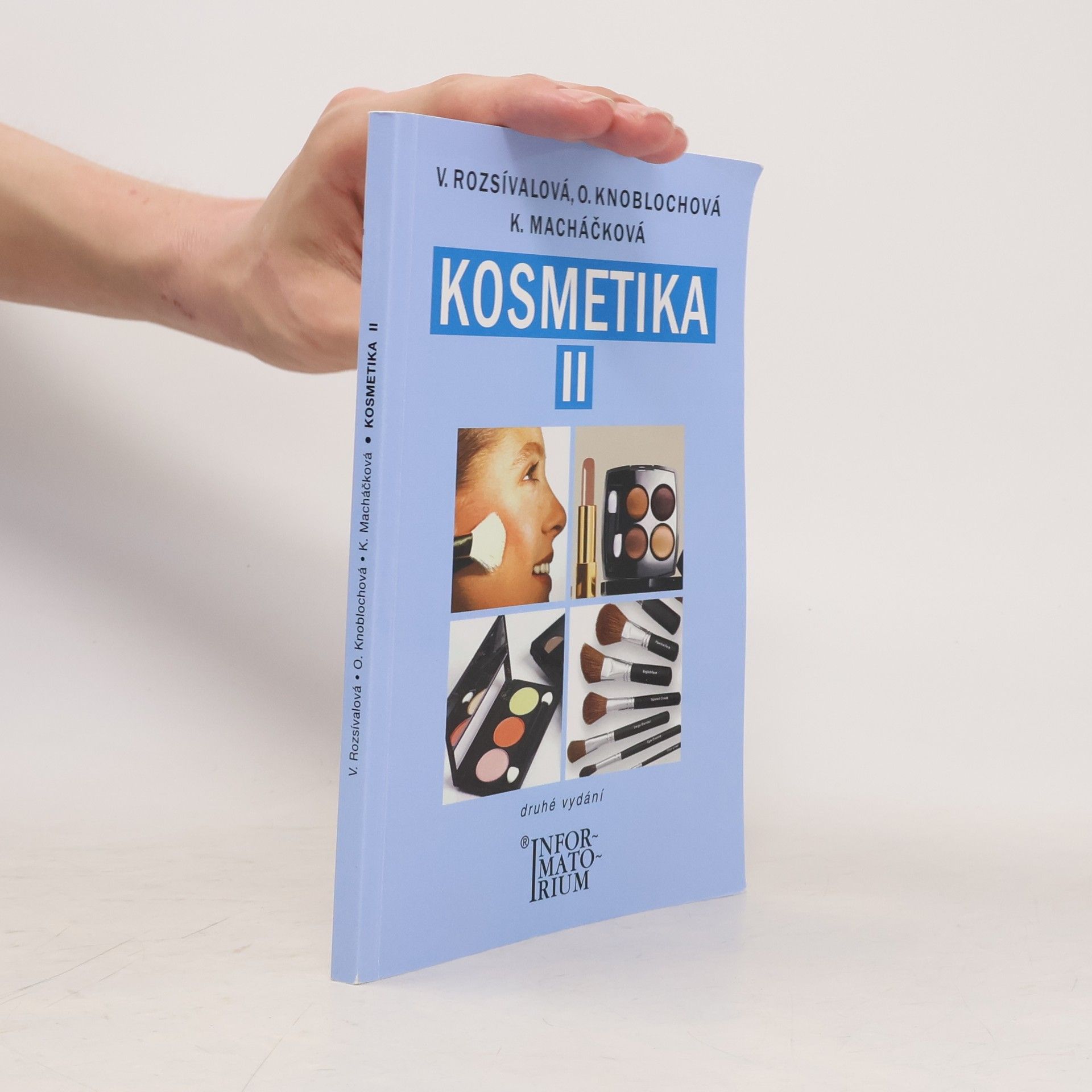 Věra Rozsívalová Kosmetika II pro studijní obor Kosmetička