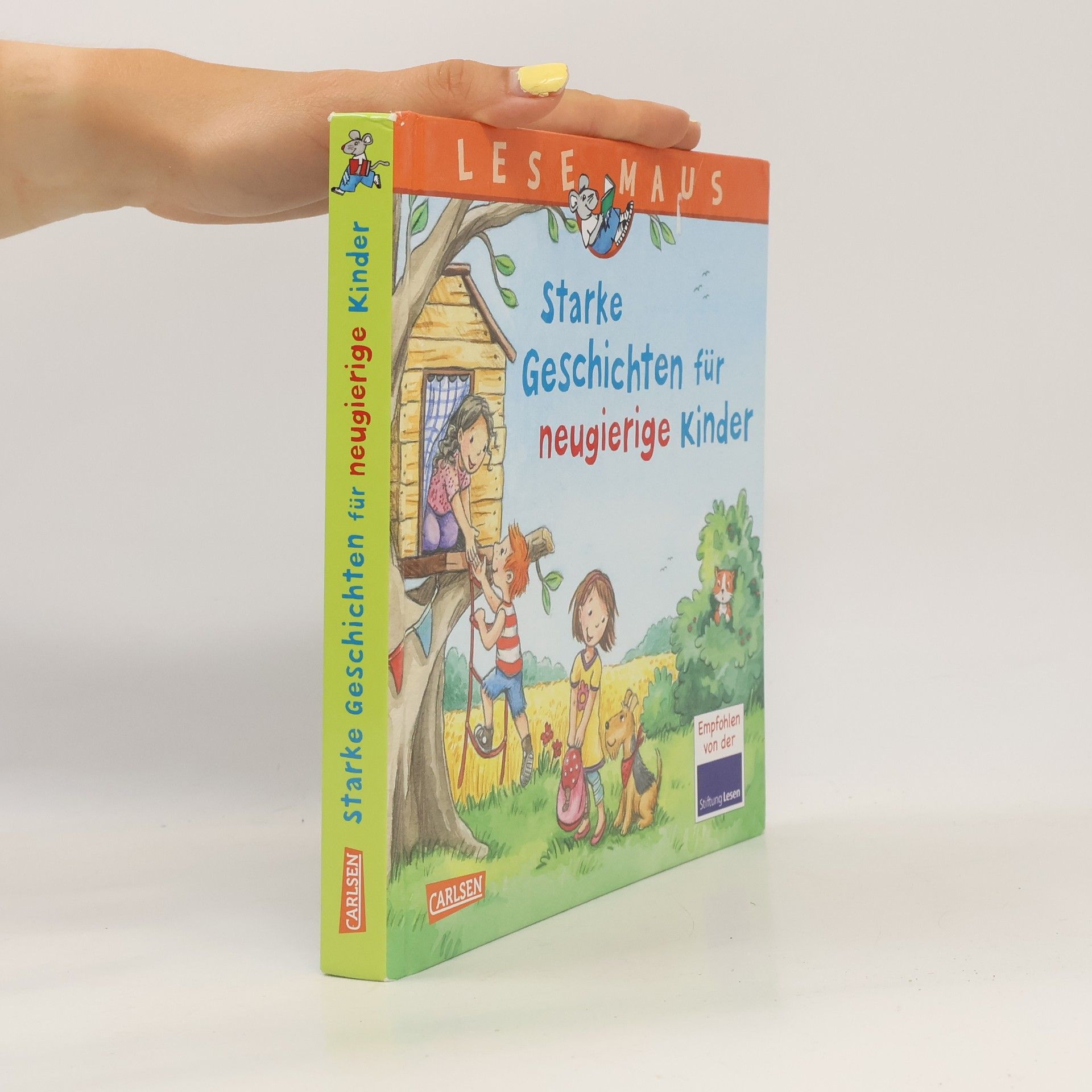 Autorenkollektiv Starke Geschichten für neugierige Kinder