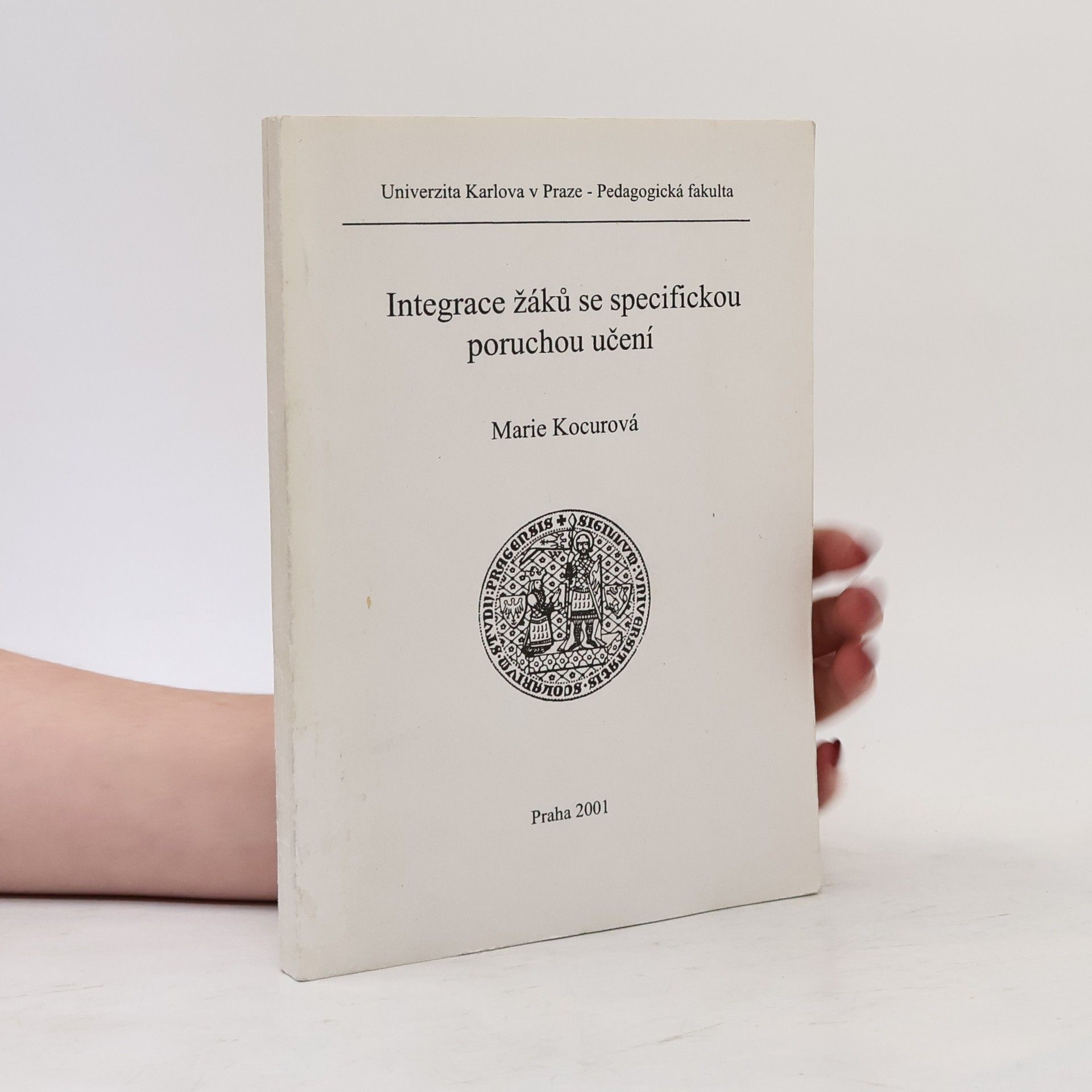 Marie Kocurová Integrace žáků se specifickou poruchou učení