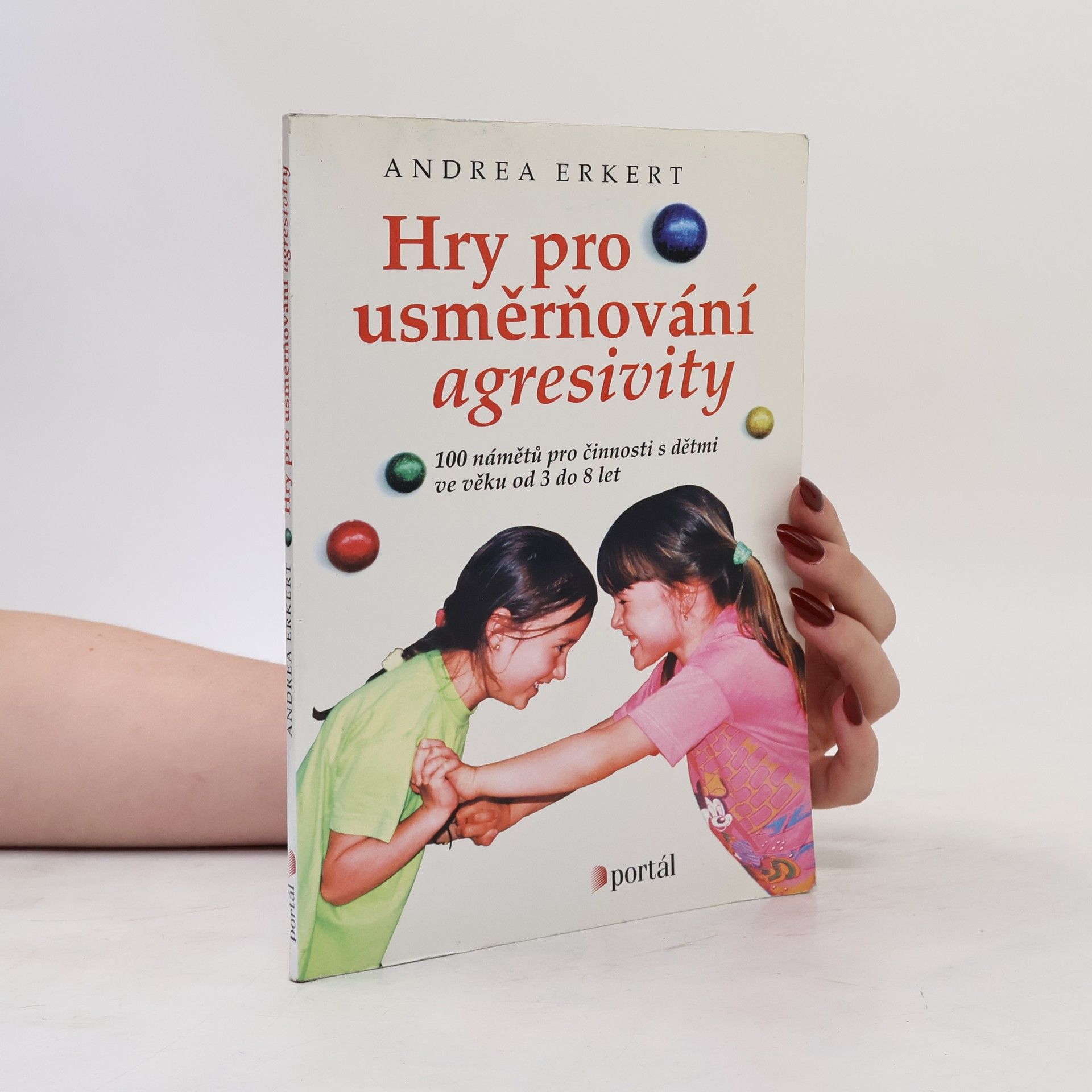 Andrea Erkert Hry pro usměrňování agresivity