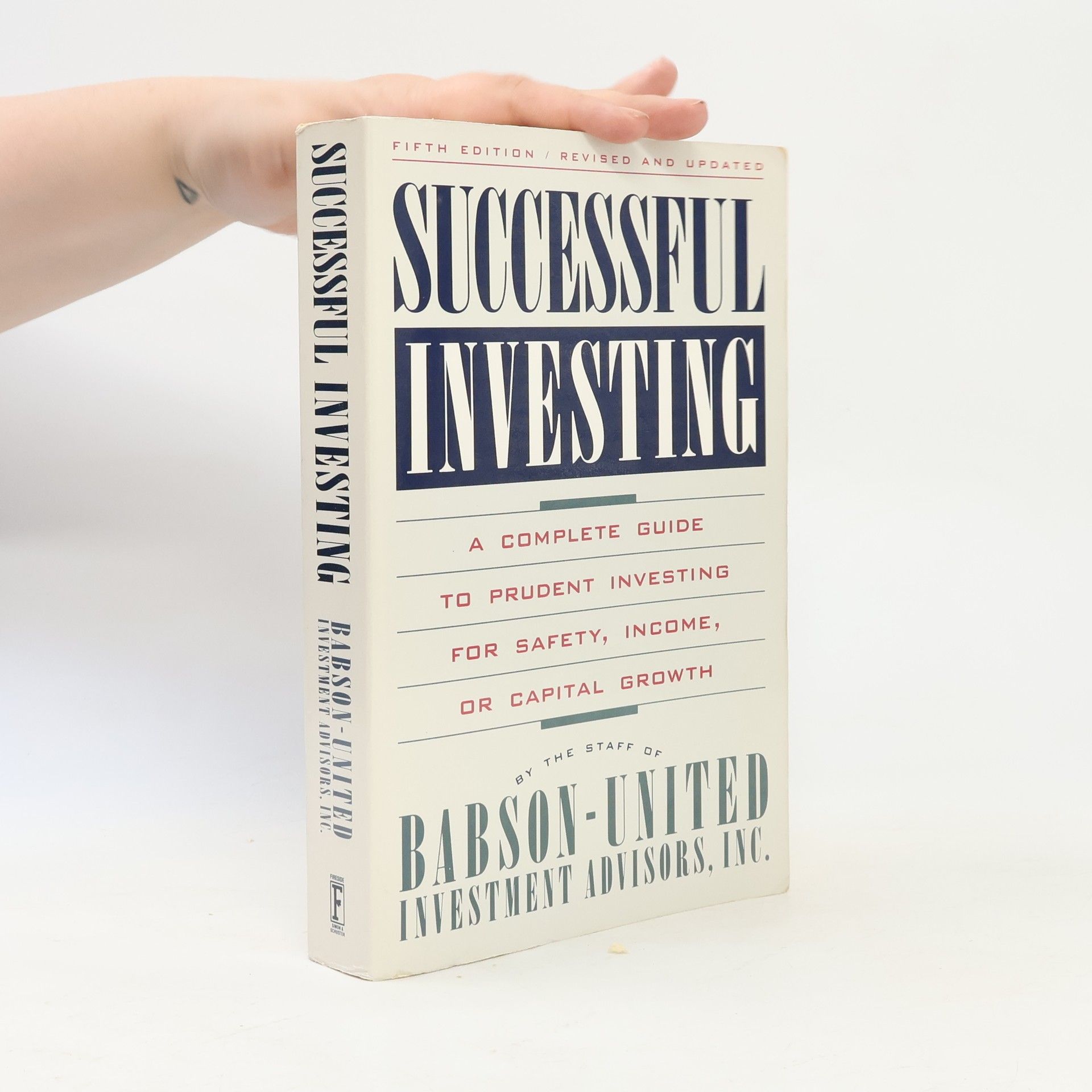 The Staff of Babson-United Investment Advisors, Inc. Successful Investing