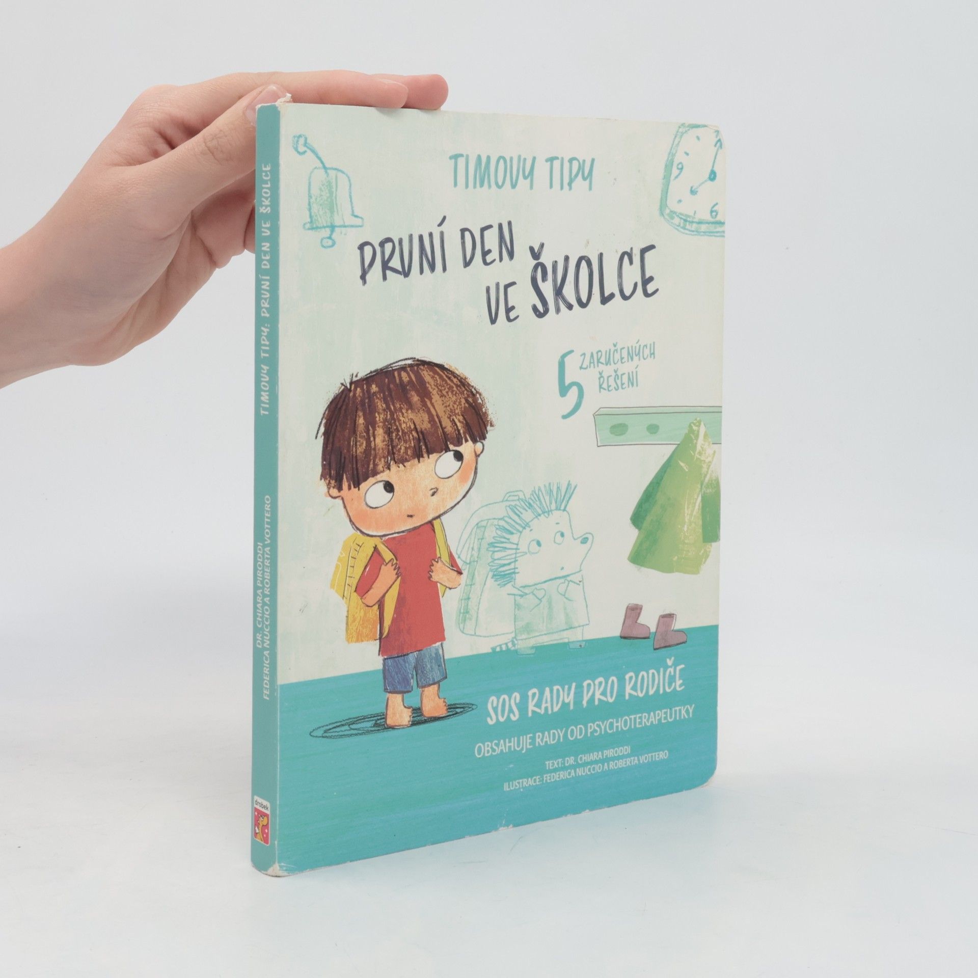 Vladimíra Staňková První den ve školce : 5 zaručených řešení