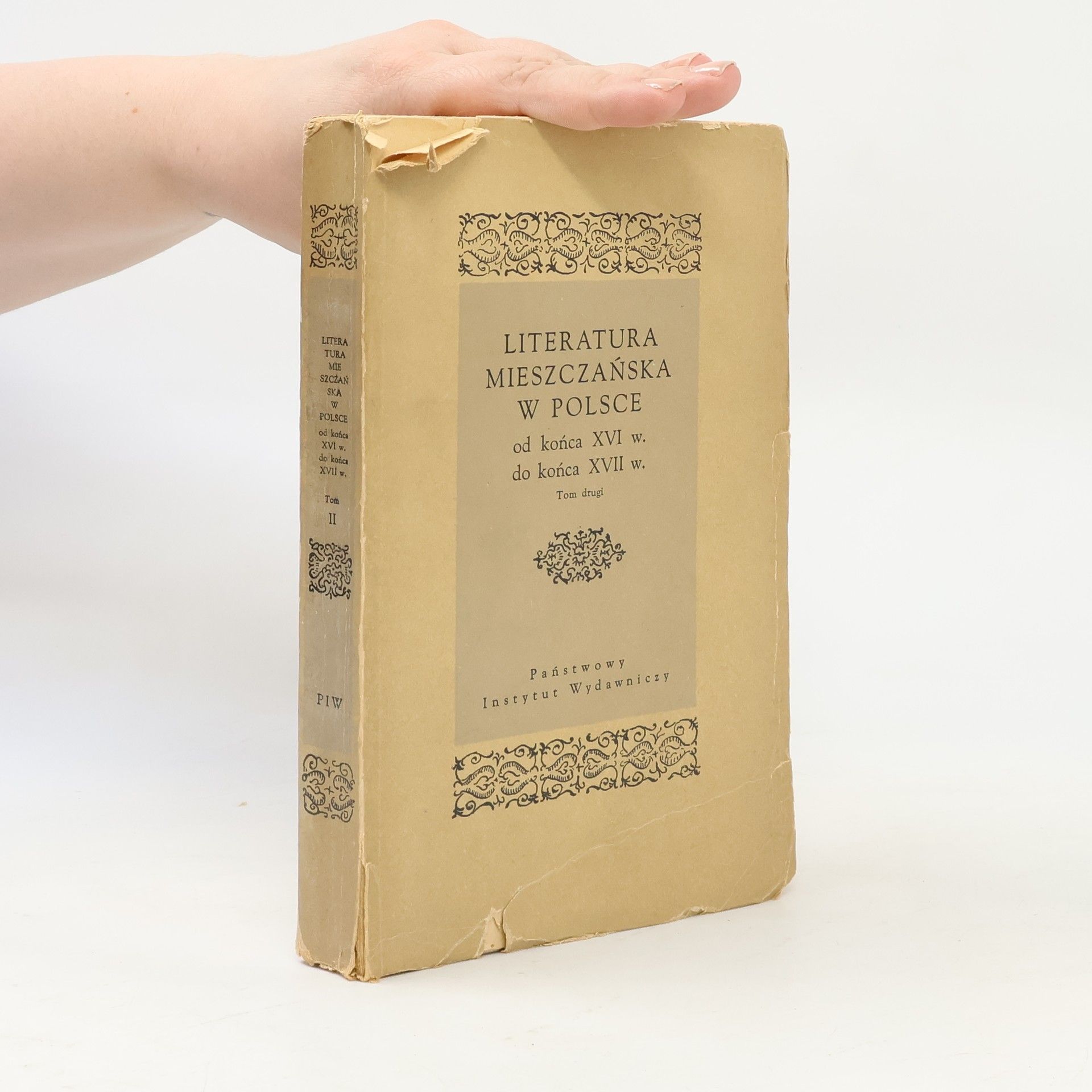 Various authors Literatura mieszczańska w Polsce od końca XVI w. do końca XVII w. Tom drugi