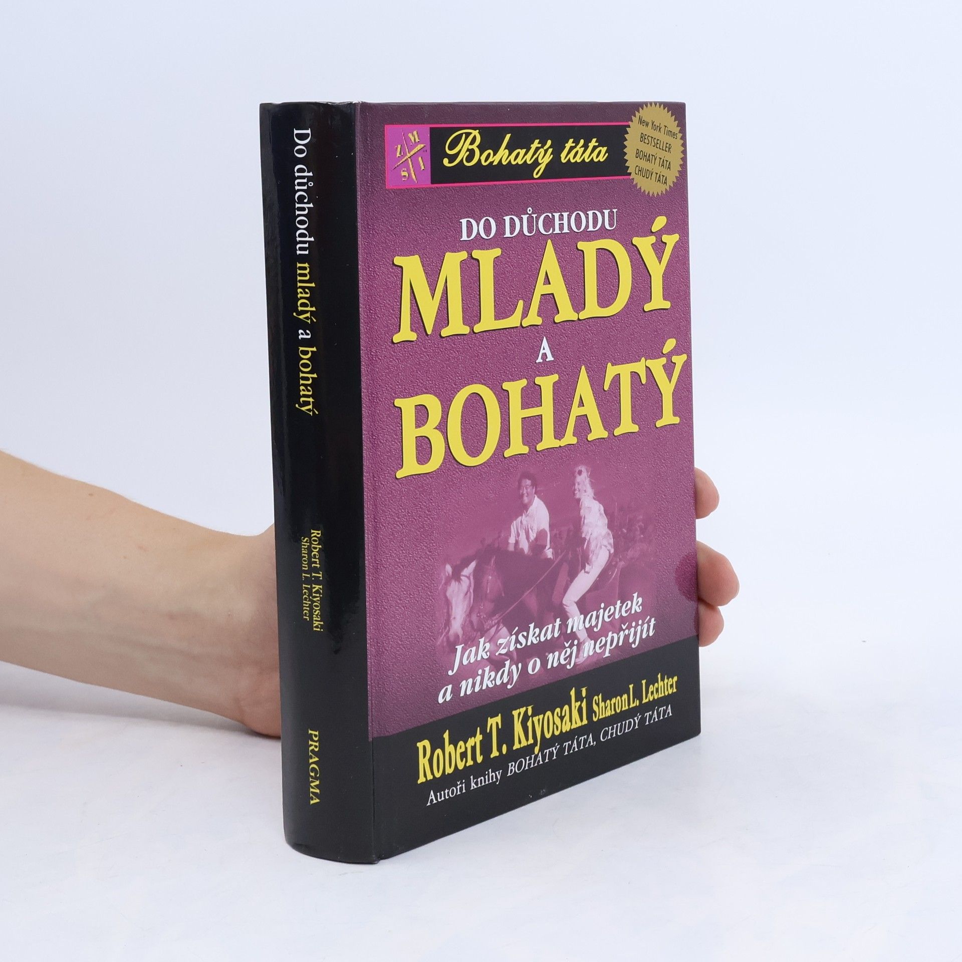 Robert Kiyosaki Do důchodu mladý a bohatý