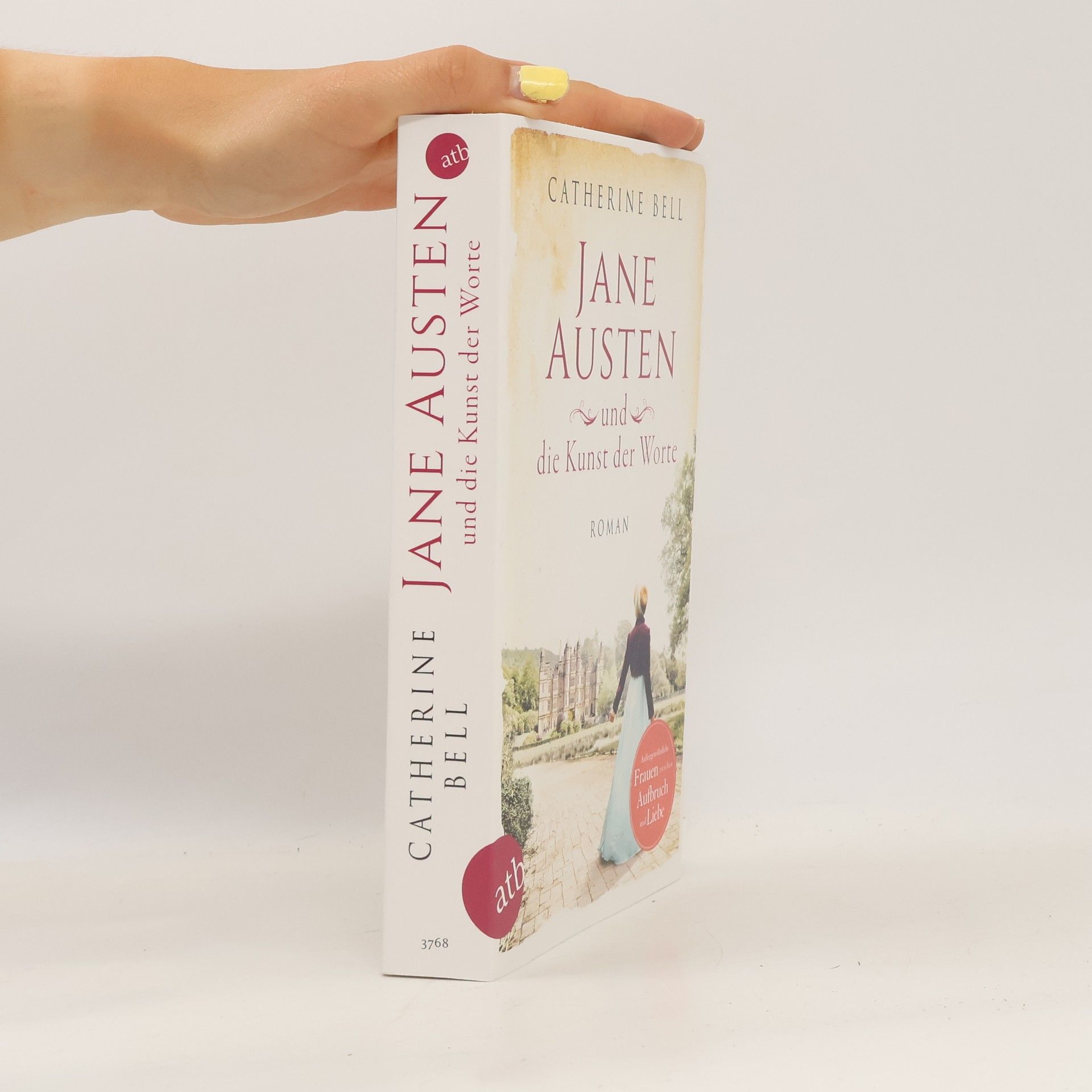 Catherine Bell Jane Austen und die Kunst der Worte