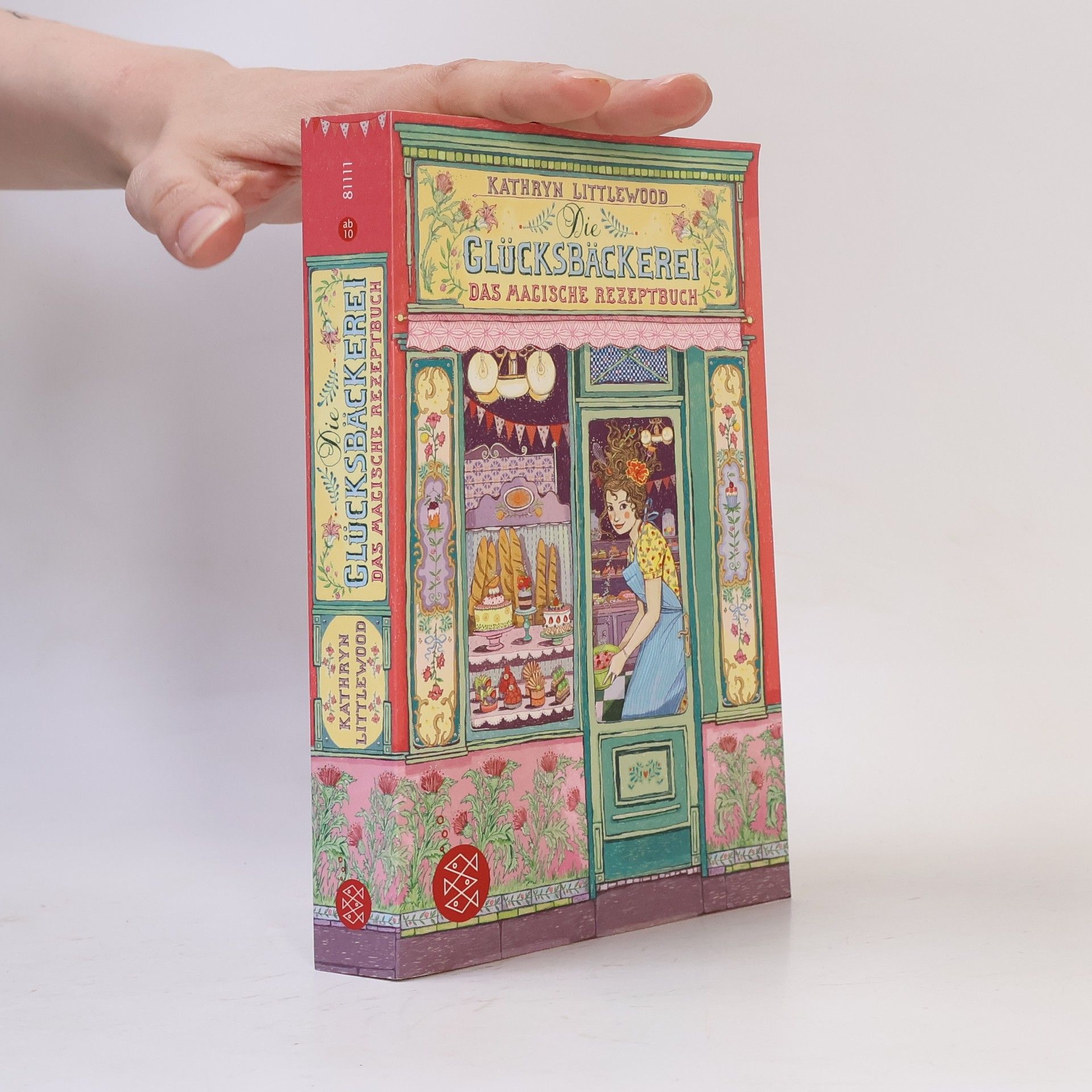 Kathryn Littlewood Glücksbäckerei. Das magische Rezeptbuch