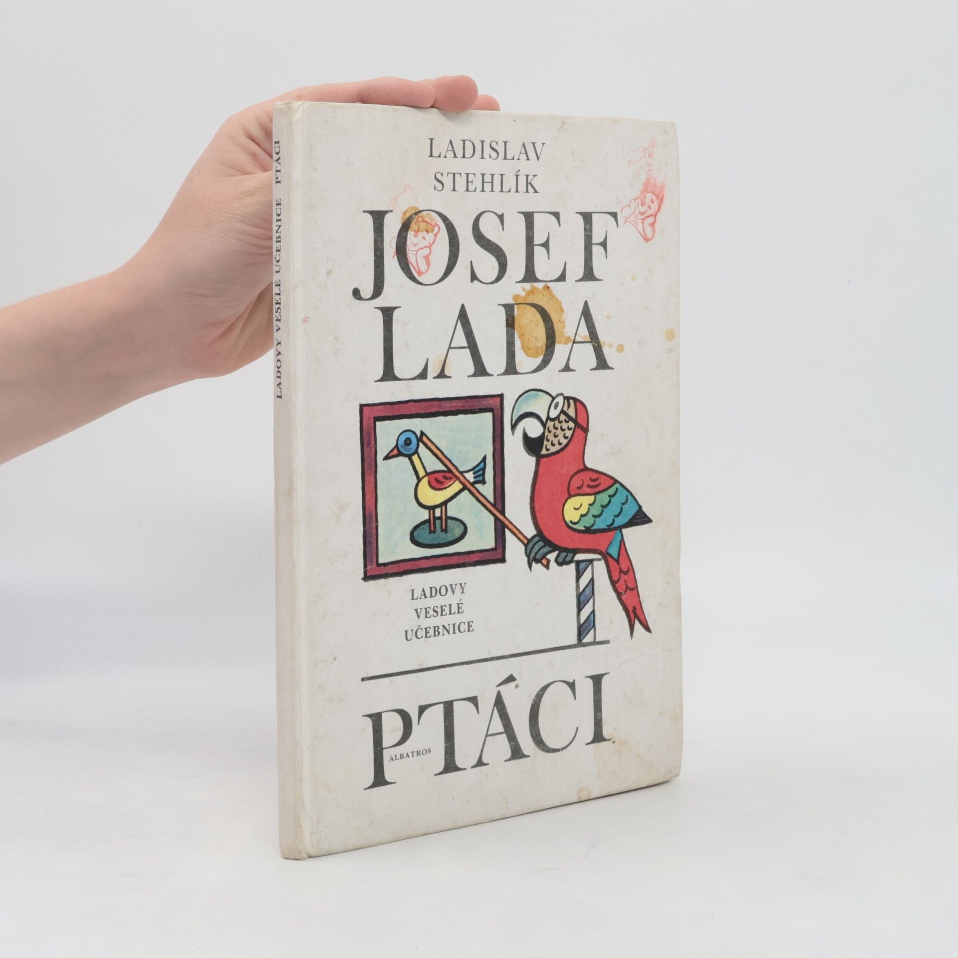 Josef Lada Ladovy veselé učebnice. Ptáci