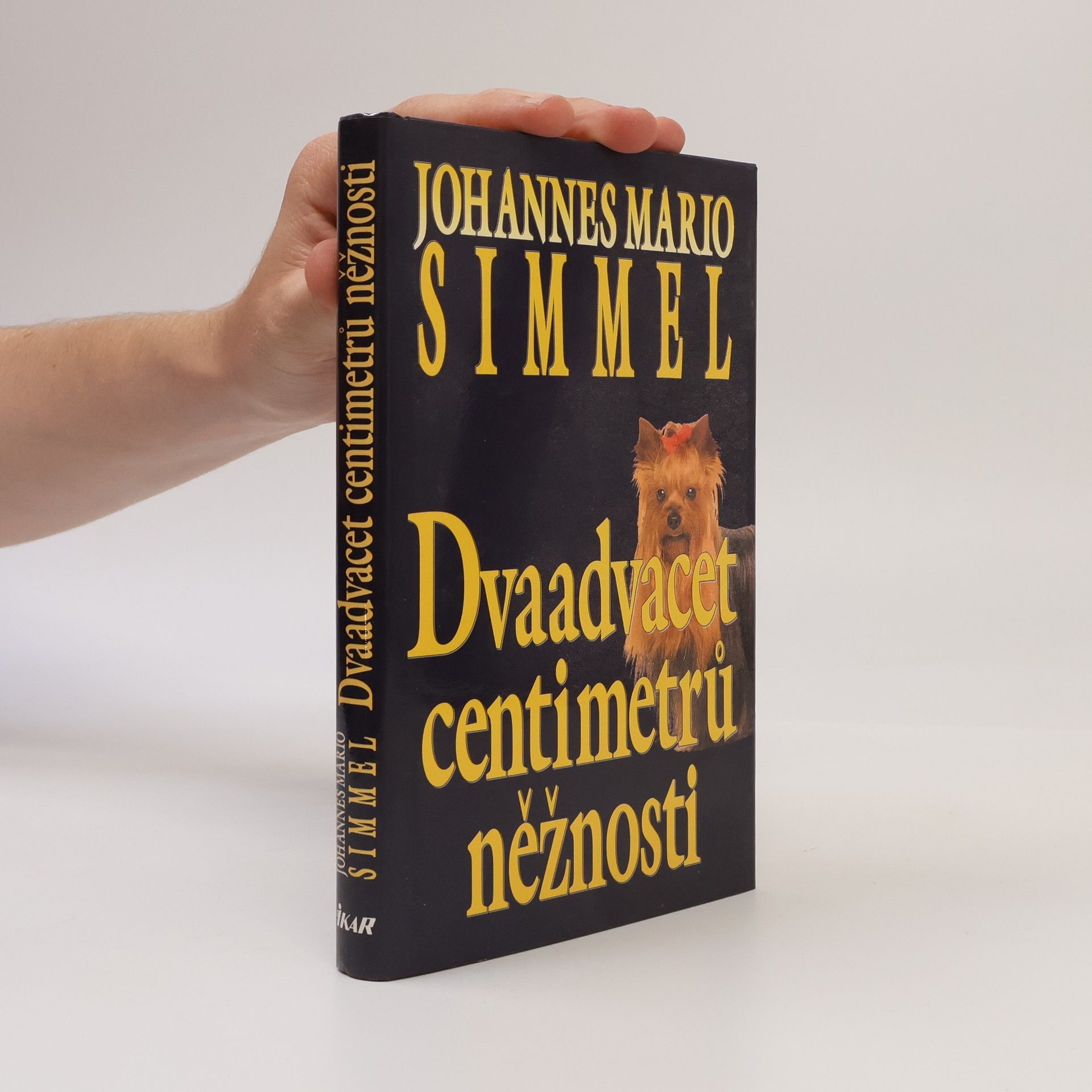 Johannes Mario Simmel Dvaadvacet centimetrů něžnosti