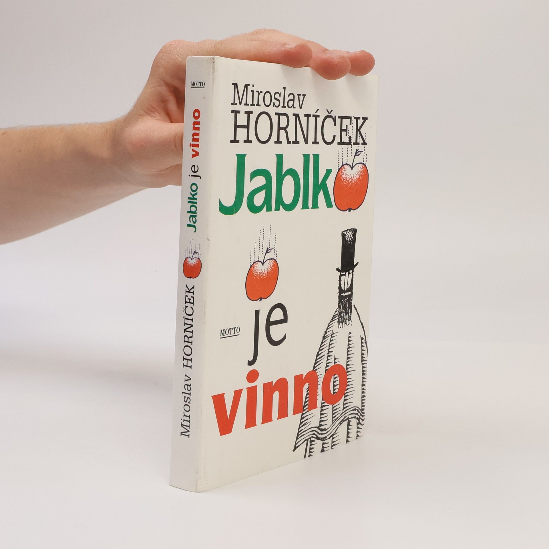 Miroslav Horníček Jablko je vinno