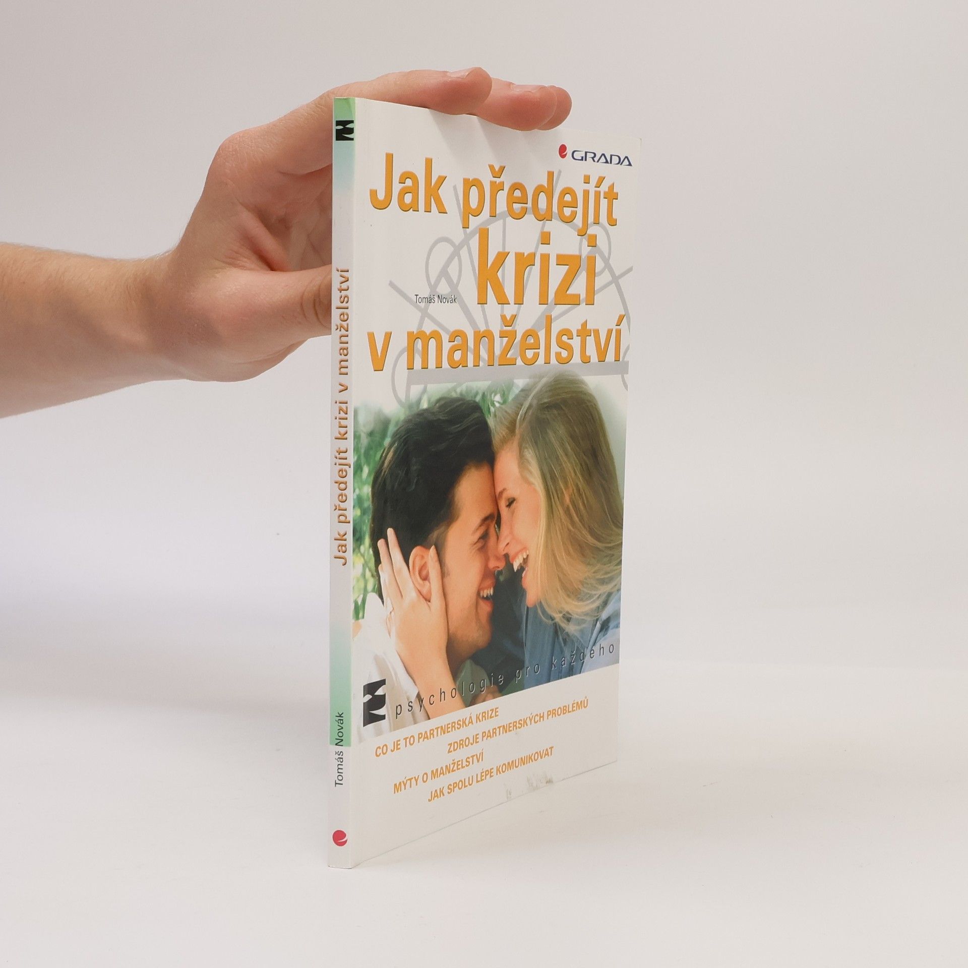 Tomáš Novák Jak předejít krizi v manželství