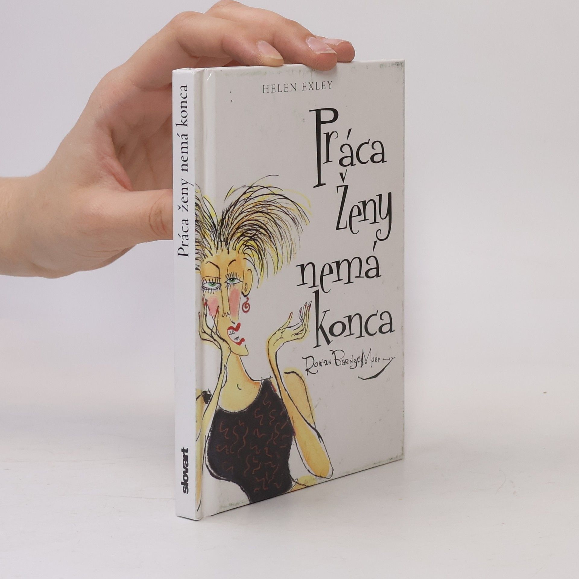 Helen Exley Práca ženy nemá konca