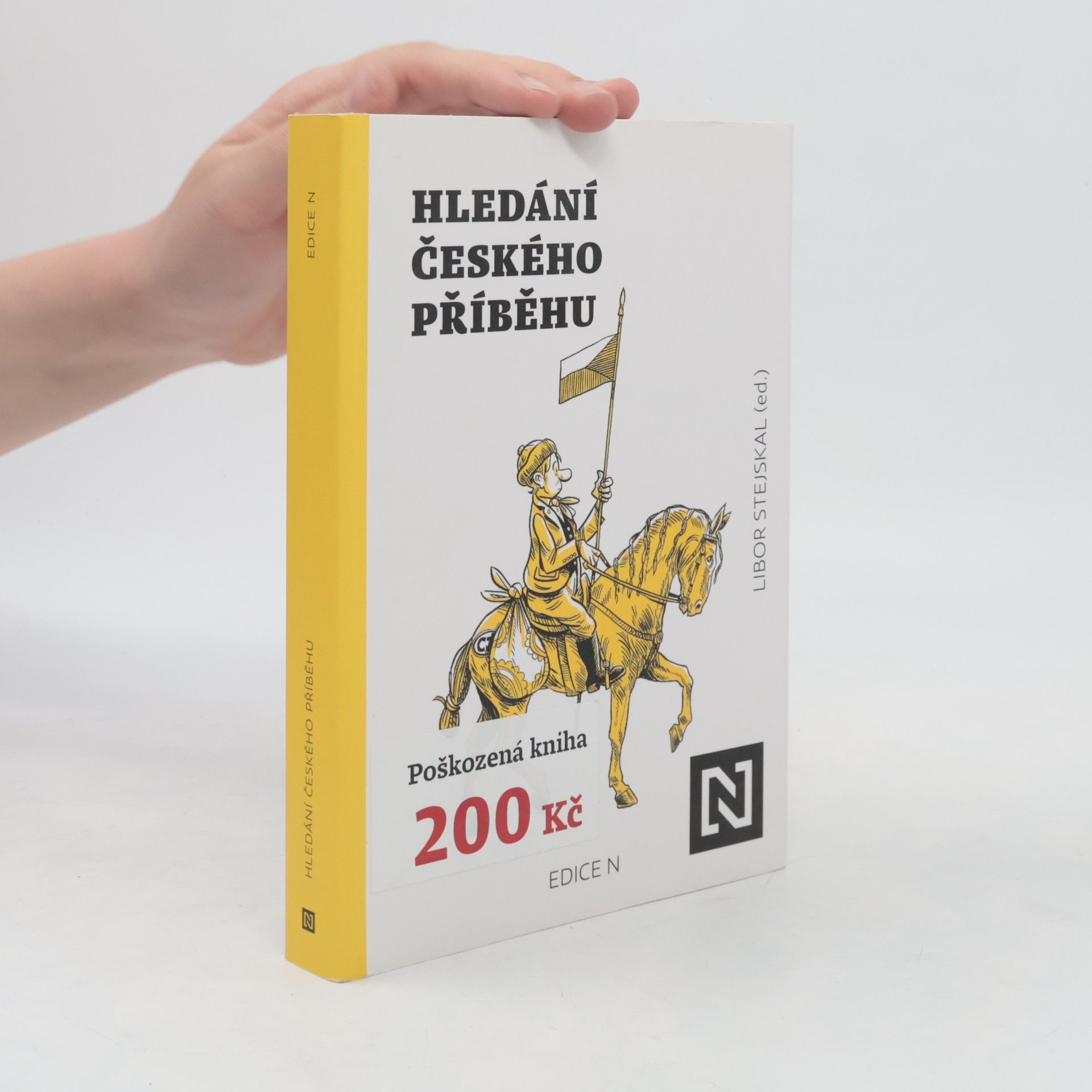 Hledání českého příběhu: Úvahy nad minulostí, současností a především budoucností naší společnosti