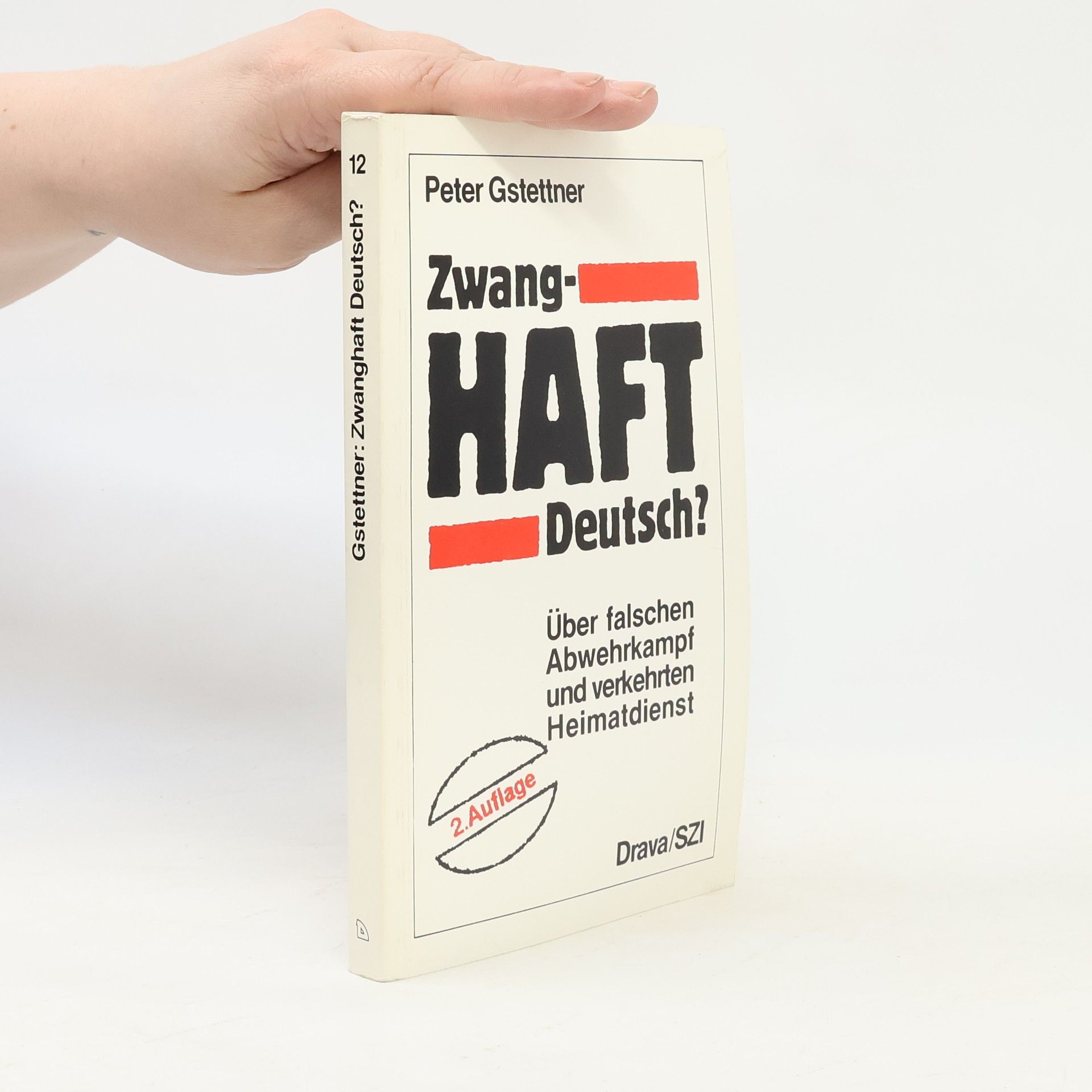 Peter Gstettner Zwanghaft deutsch?