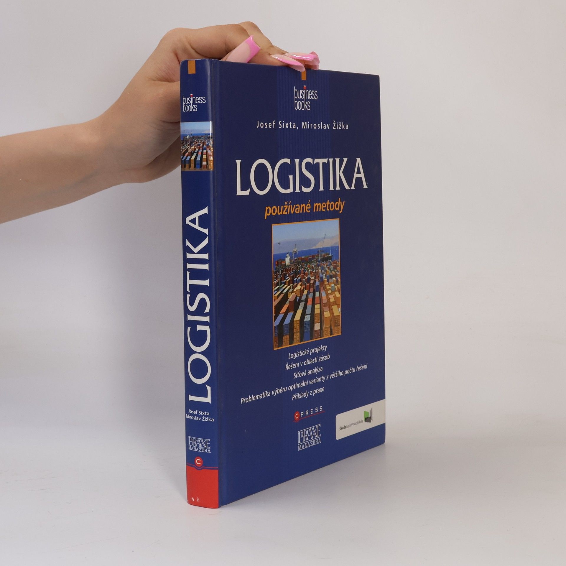Josef Sixta Logistika: Používané metody