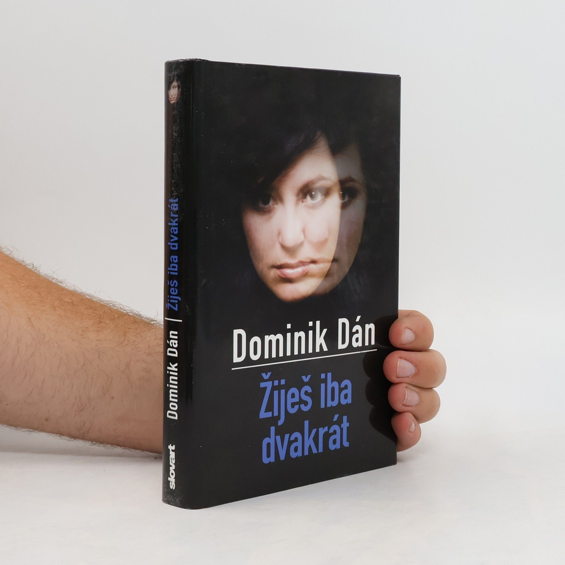 Dominik Dán Žiješ iba dvakrát
