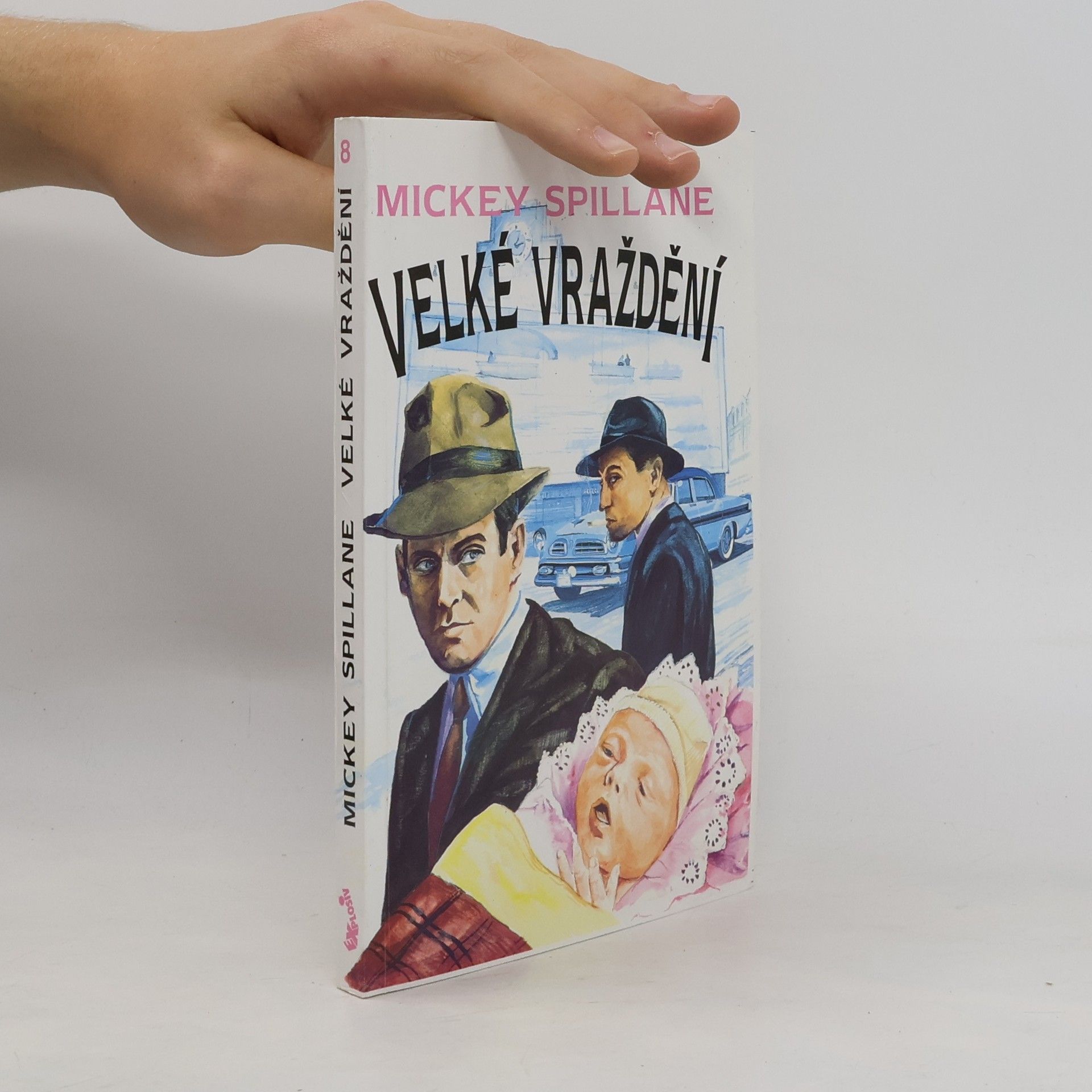Mickey Spillane Velké vraždění