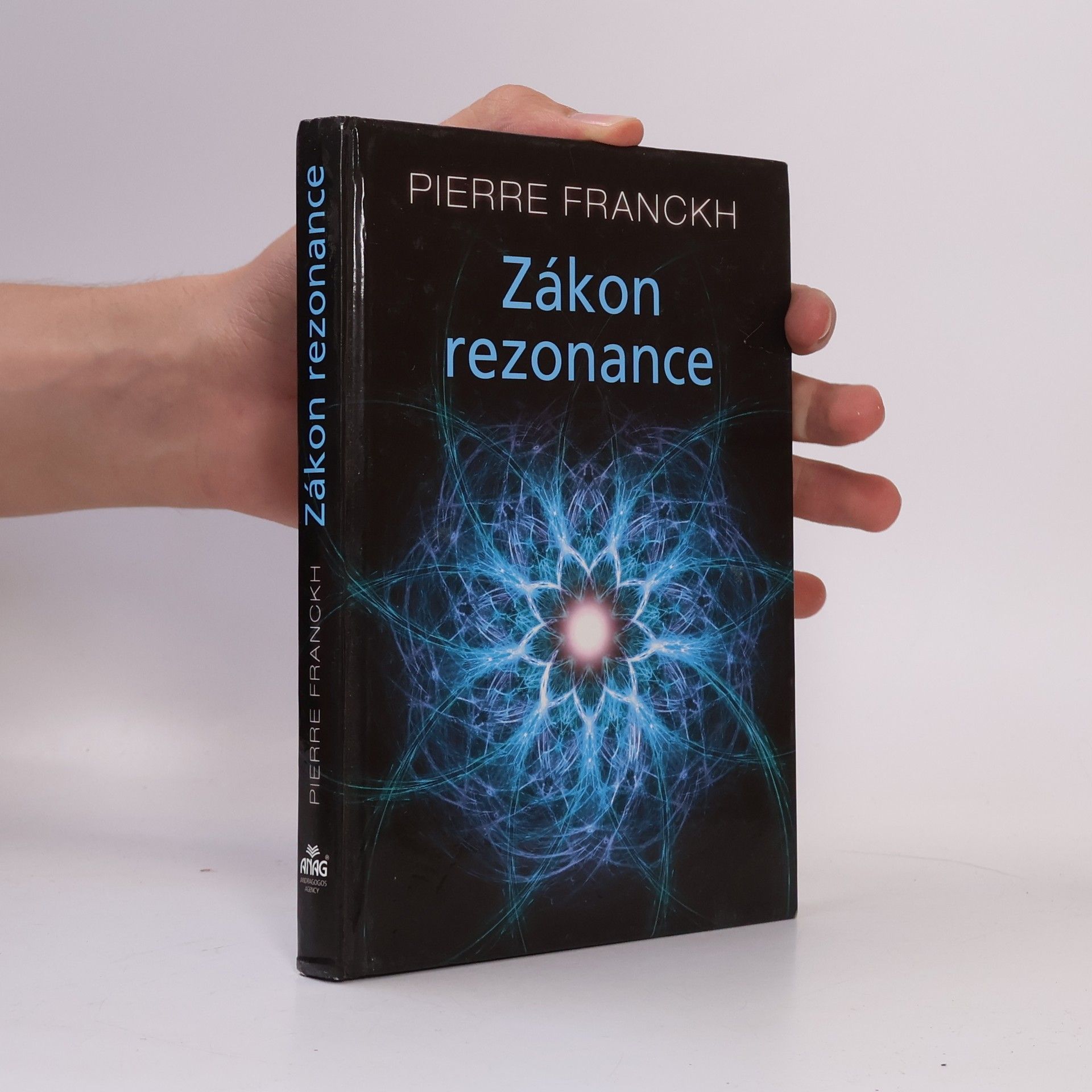 Pierre Franckh Zákon rezonance