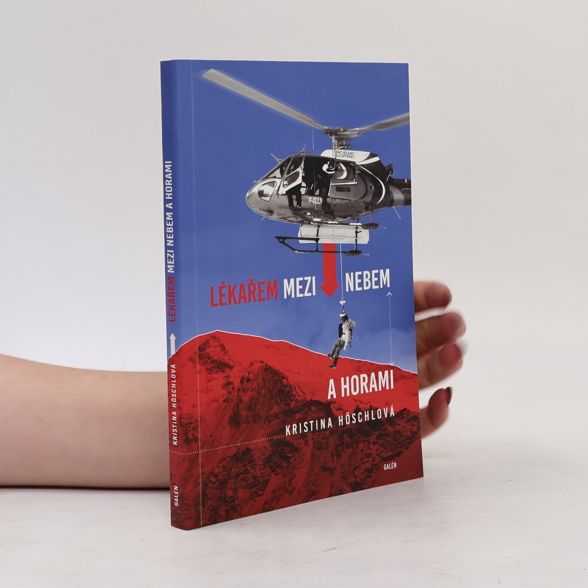 Kristina Höschlová Lékařem mezi nebem a horami