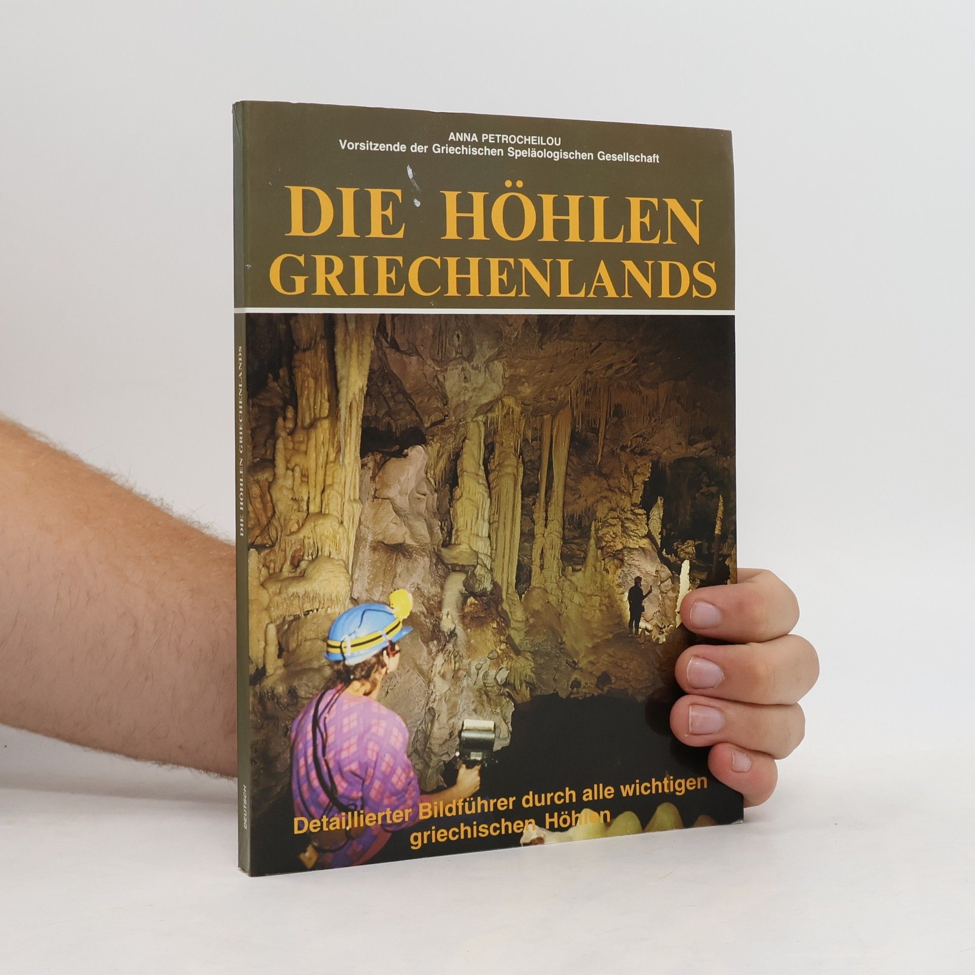 Anna Petrocheilou Die Höhlen Griechenlands