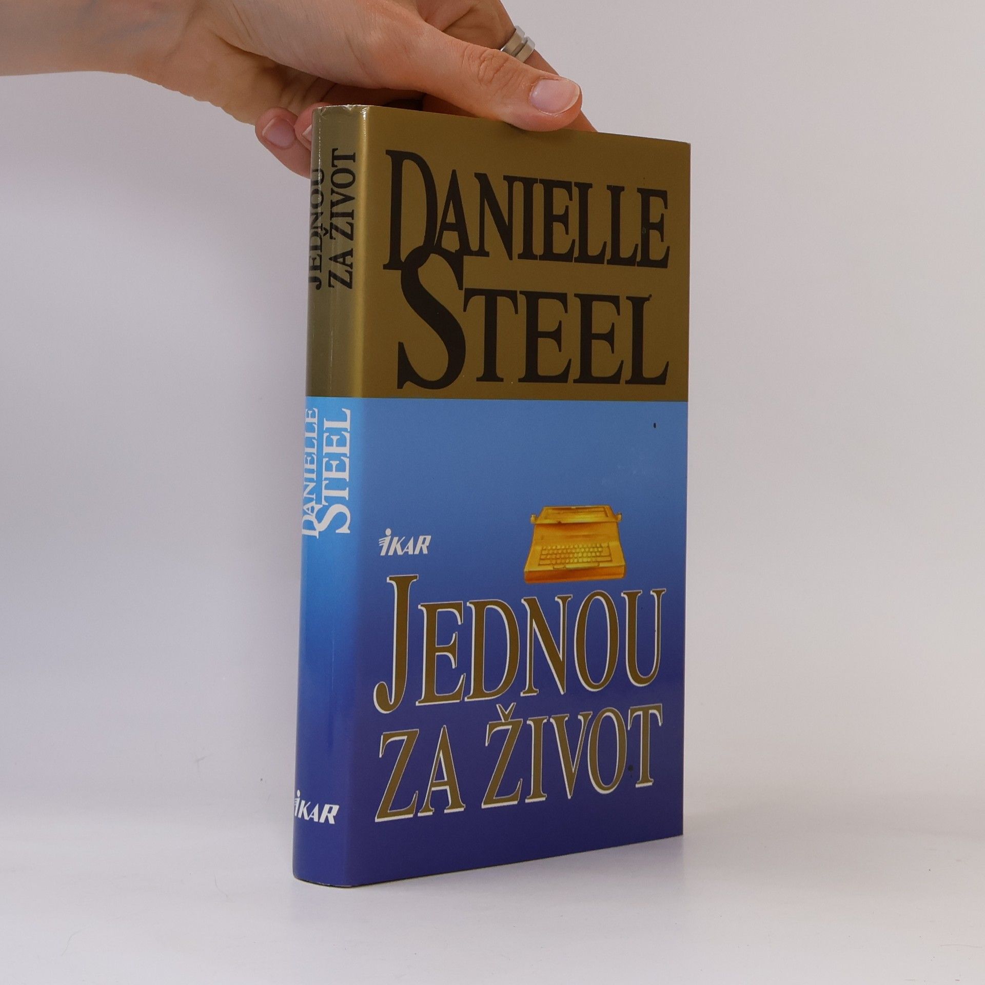Danielle Steel Jednou za život